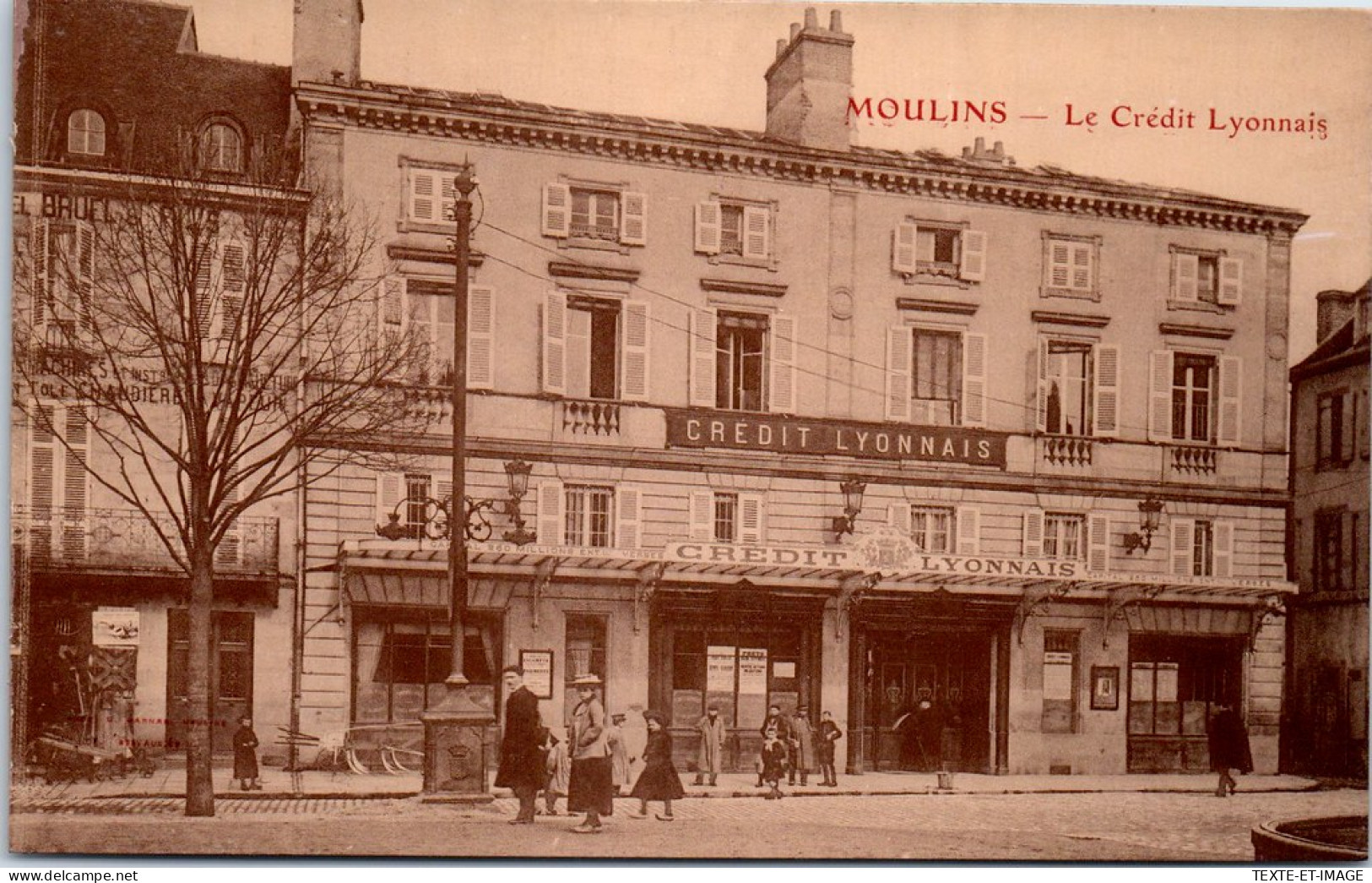03 MOULINS - Le Credit Lyonnais. - Moulins