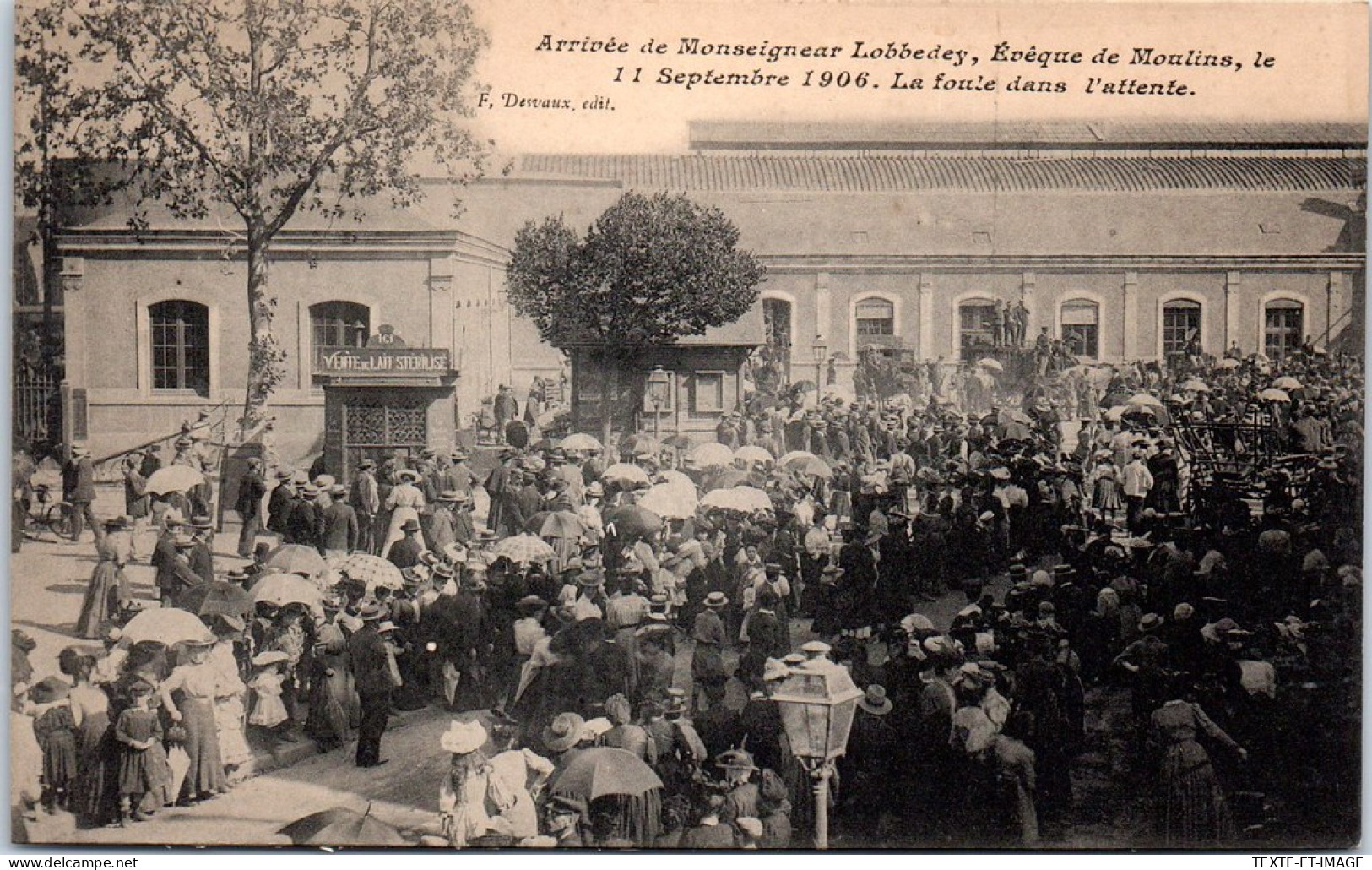 03 MOULINS - Arrivee A La Gare De Mgr Lobbedey 11.09.1906 - Moulins