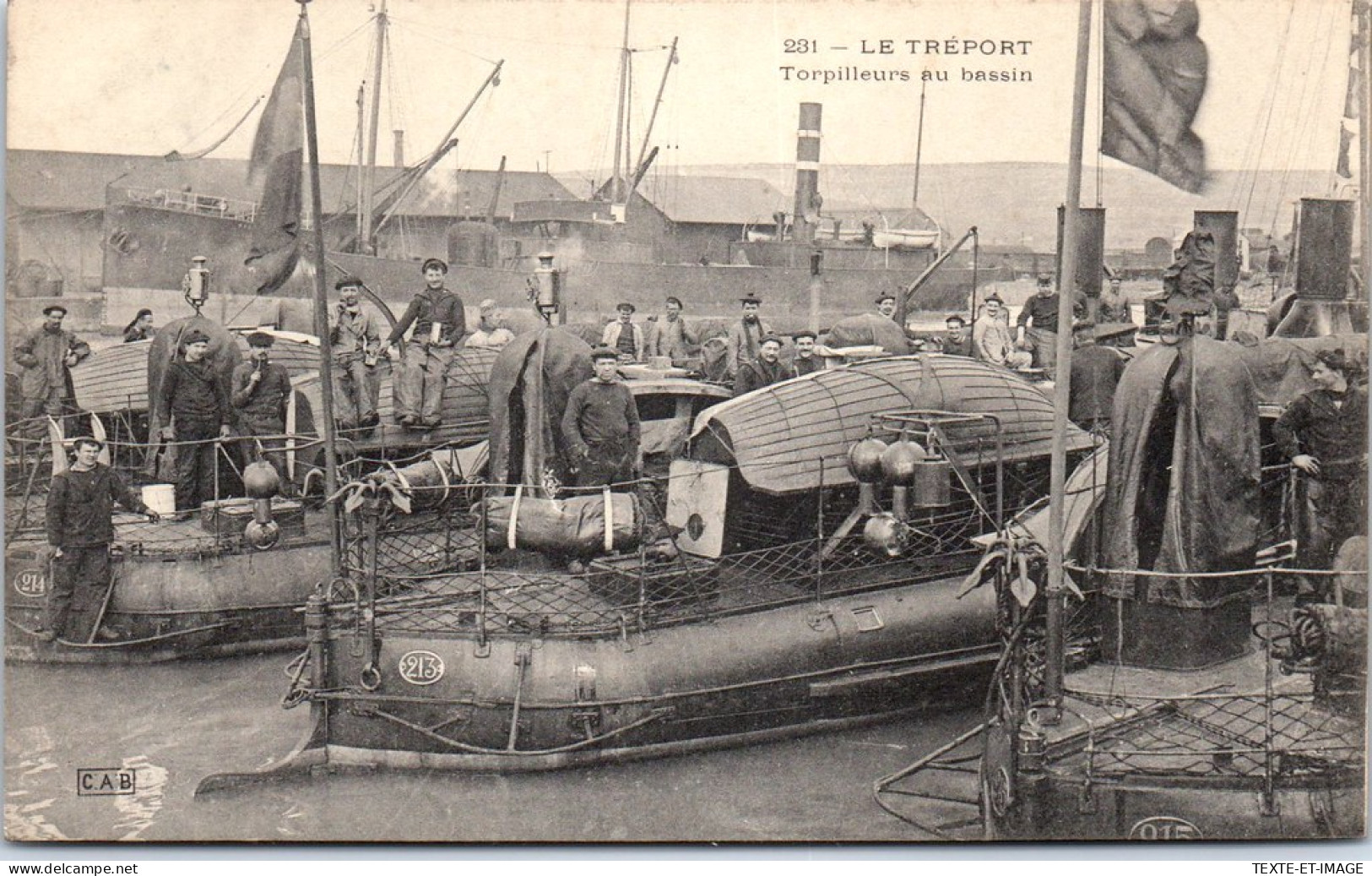 76 LE TREPORT - Torpilleurs Au Bassin  - Le Treport