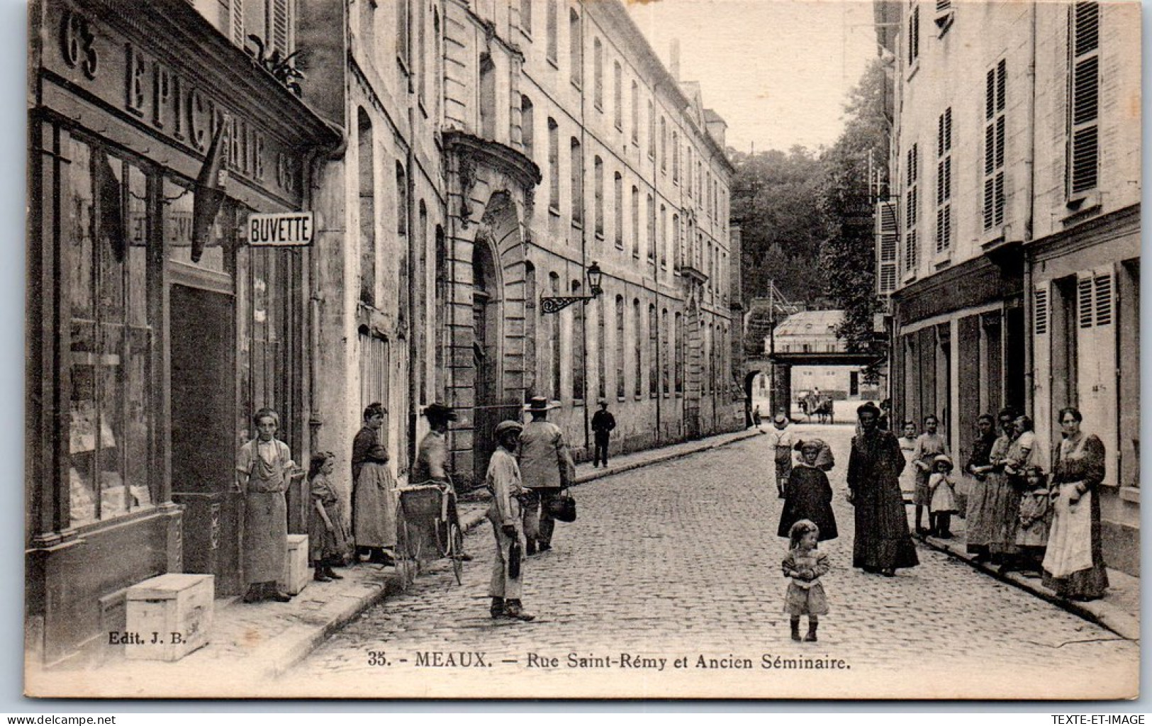 77 MEAUX - Rue Saint Remy & Ancien Seminaire  - Meaux