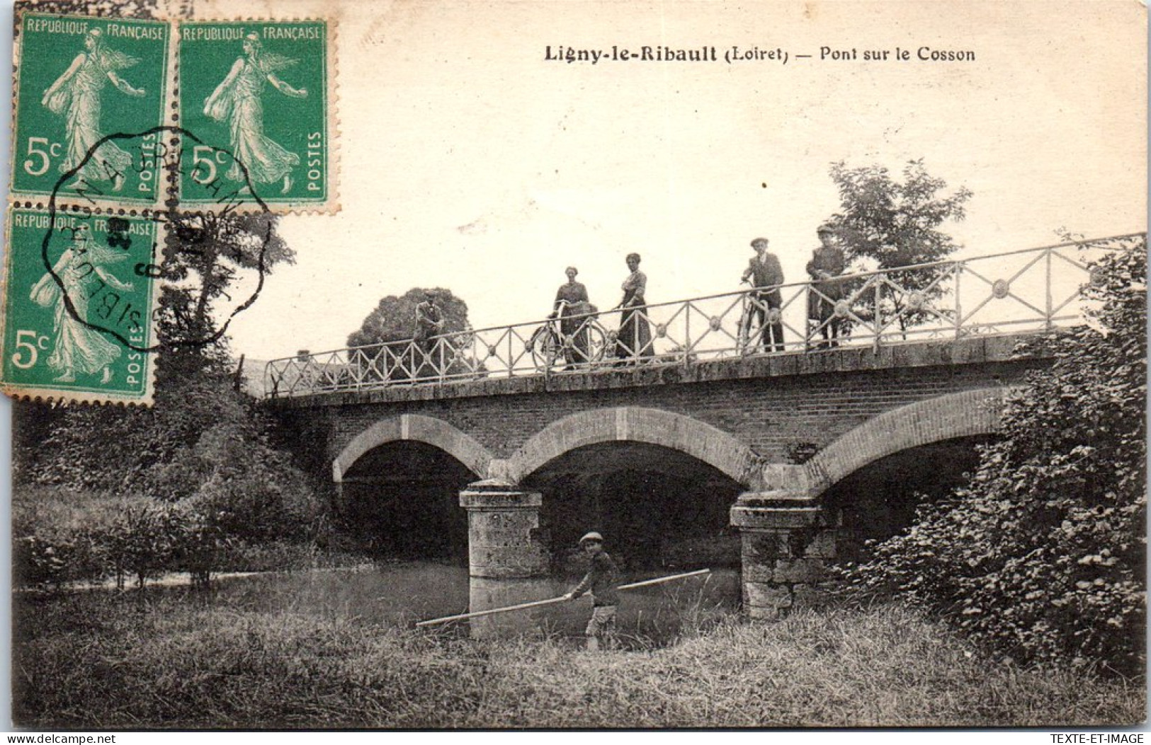 45 LIGNY LE RIBAULT - Vue Sur Le Pont Du Cosson - Autres & Non Classés
