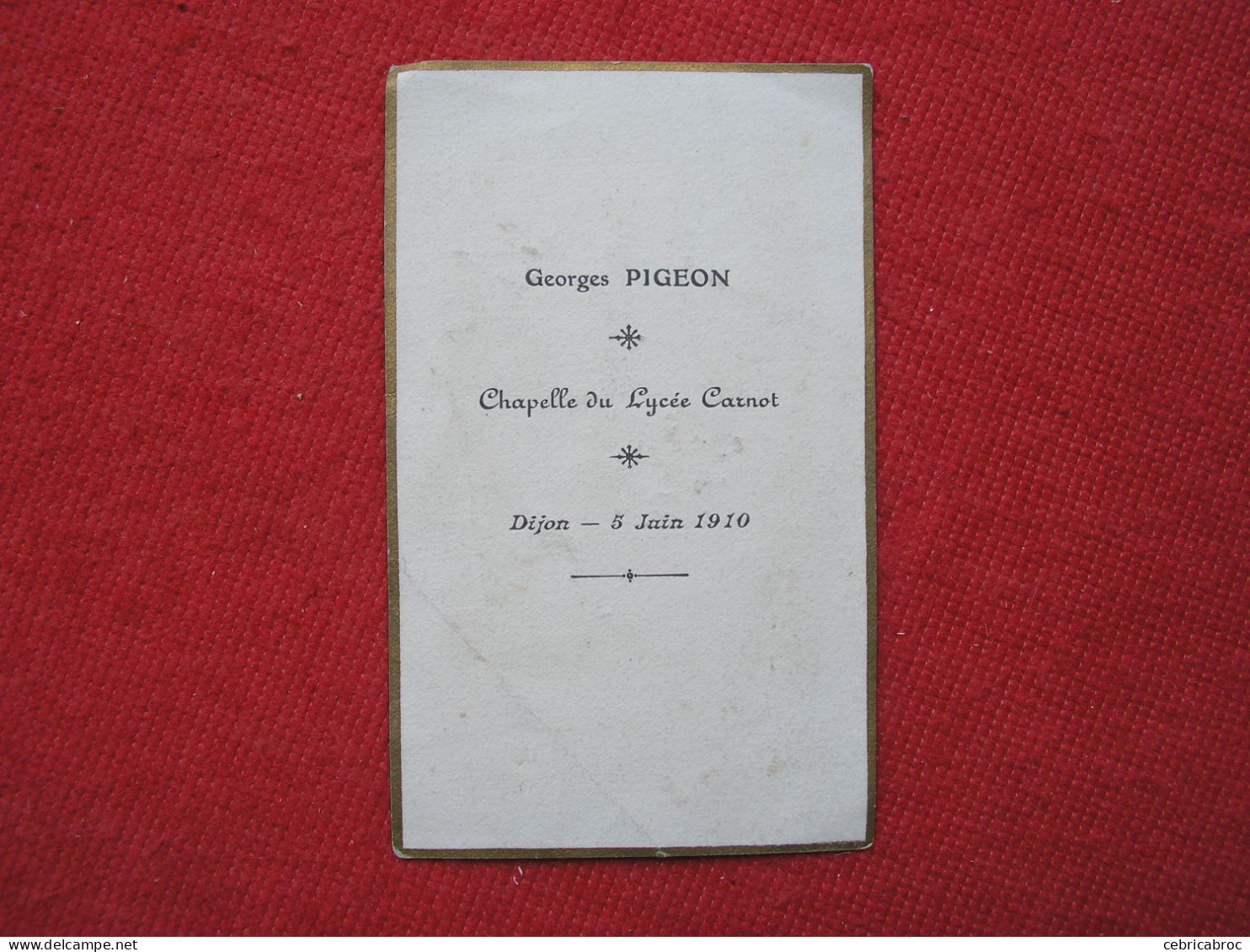 LDB - IMAGE RELIGIEUSE - ECCE PANIS ANGELORUM - Georges PIGEON - Chapelle Du Lycée Carnot - DIJON - 5 Juin 1910 - Andachtsbilder