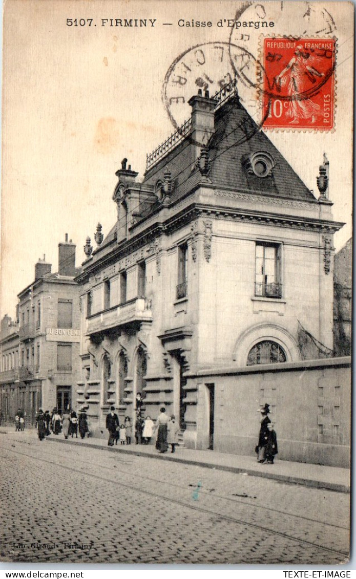 42 FIRMINY - La Caisse D'epargne  - Firminy