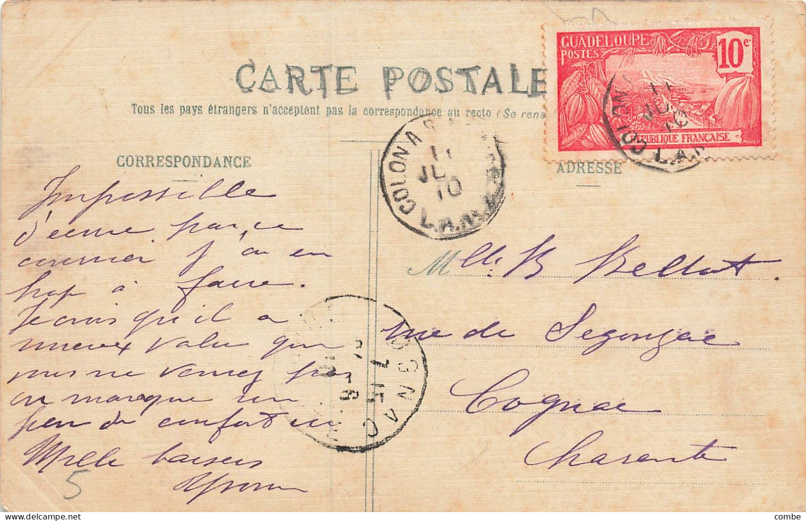 CARTE. 1910. GUADELOUPE. REMORQUAGE SUR LA LEZARDE. COLON A ST NAZAIRE. POUR COGNAC - Cartas & Documentos