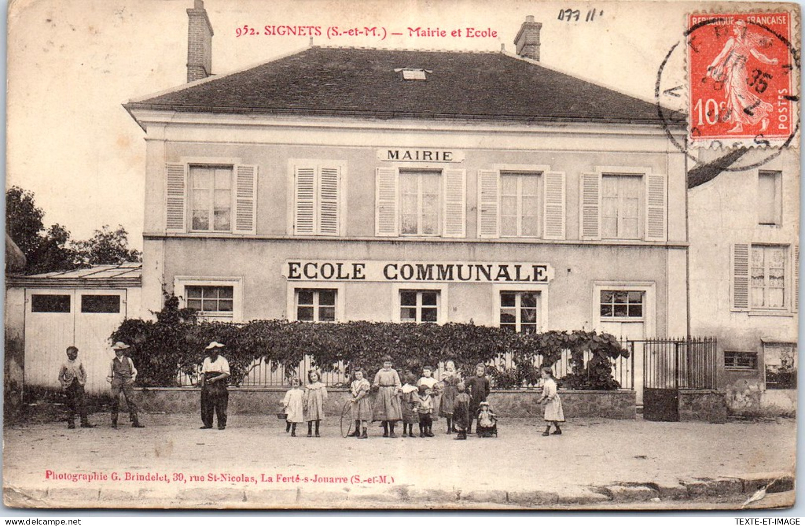 77 SIGNETS - La Mairie Et L'ecole Communale  - Autres & Non Classés