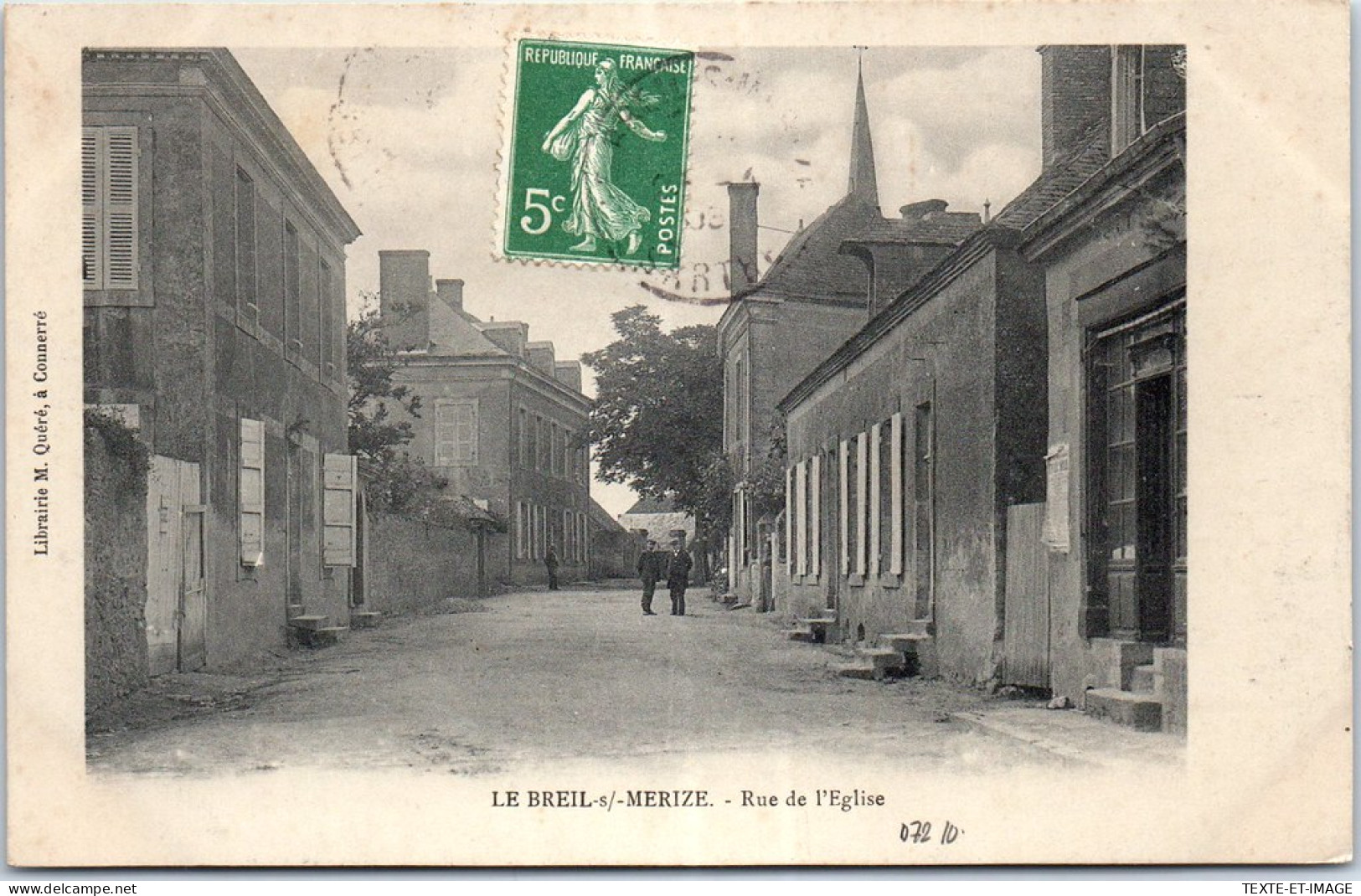 72 LE BREIL SUR MERIZE - La Rue De L'eglise. - Autres & Non Classés