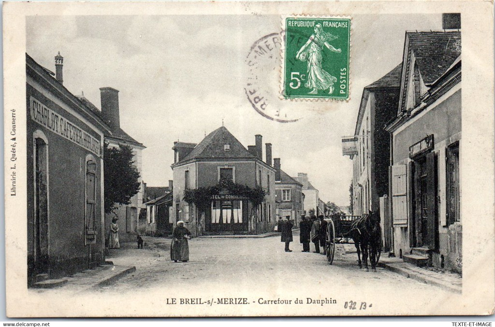 72 LE BREIL SUR MERIZE - Le Carrefour Du Dauphin  - Other & Unclassified
