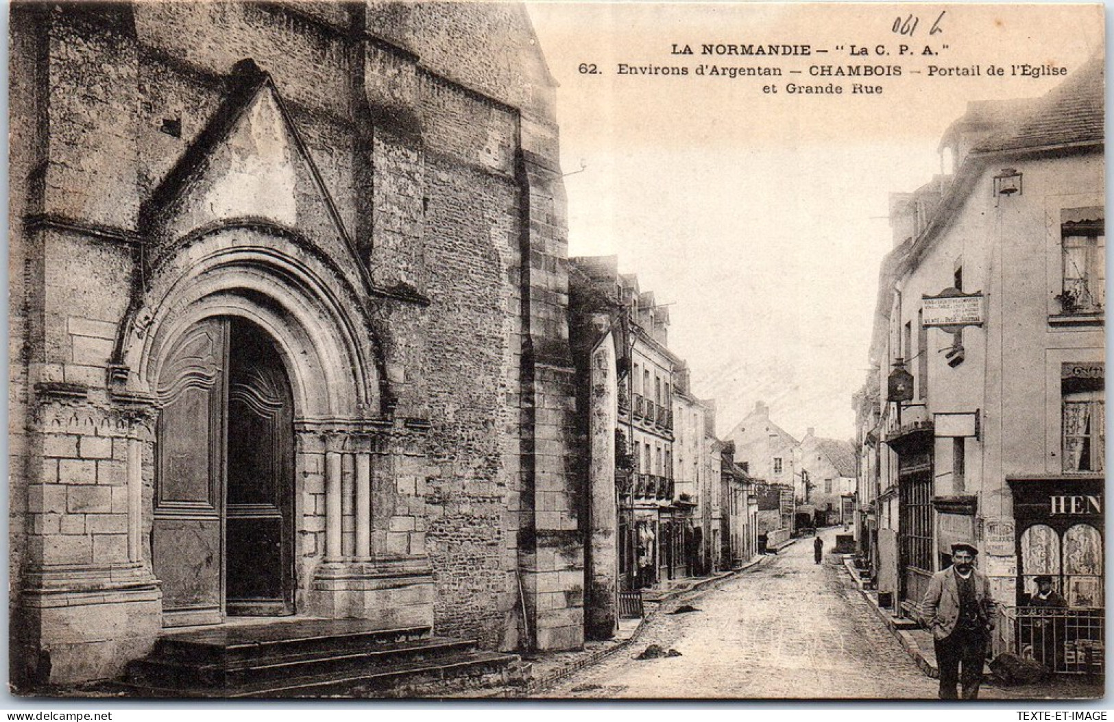 61 CHAMBOIS - Portail De L'eglise Et La Grande Rue  - Autres & Non Classés
