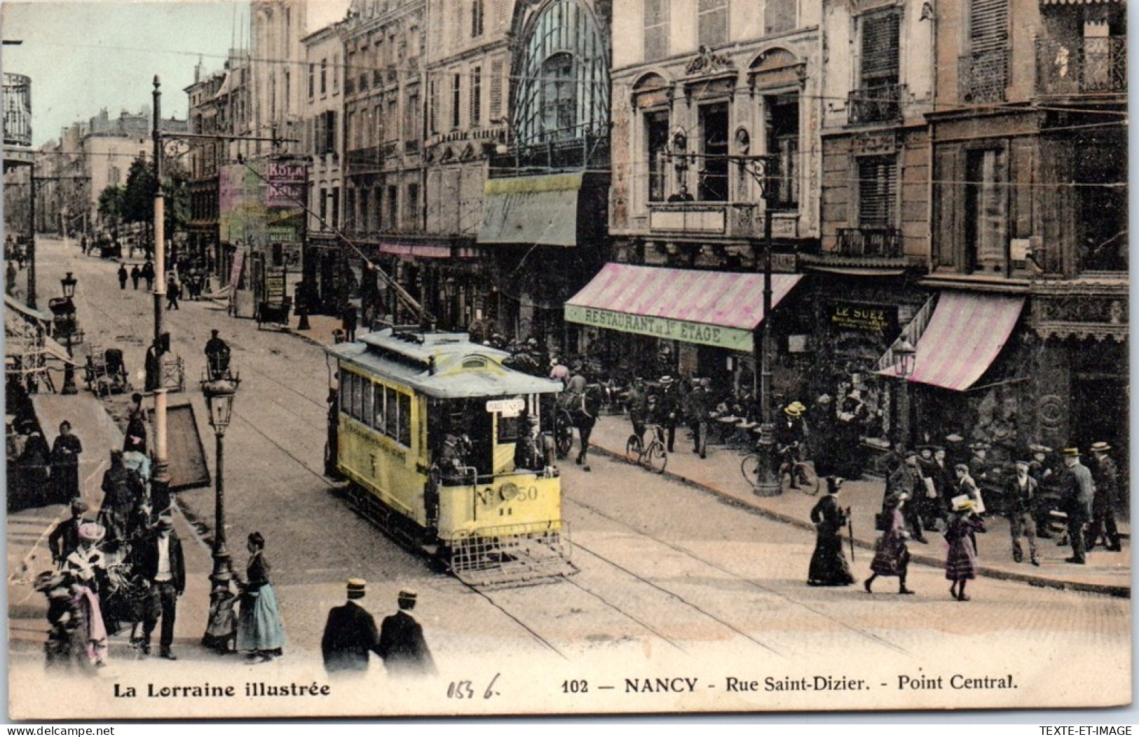 54 NANCY - Rue Saint Dizier, Point Central (couleurs) - Nancy