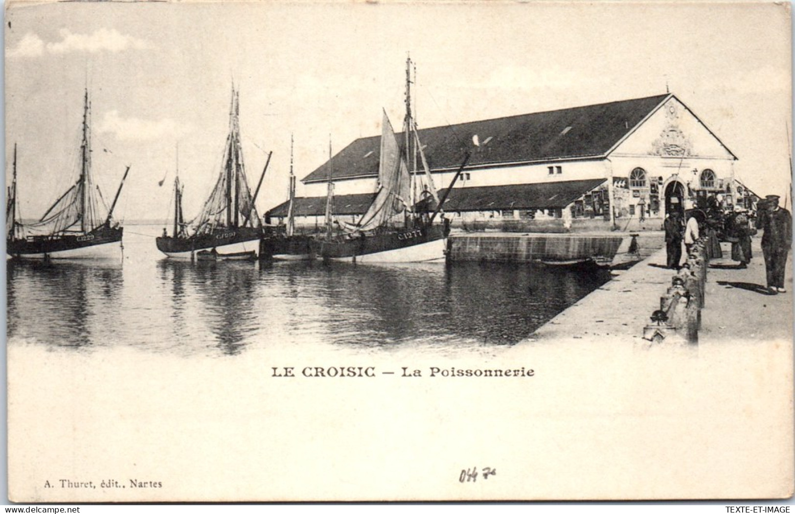 44 LE CROISIC - La Poissonnerie, Vue D'ensemble. - Le Croisic