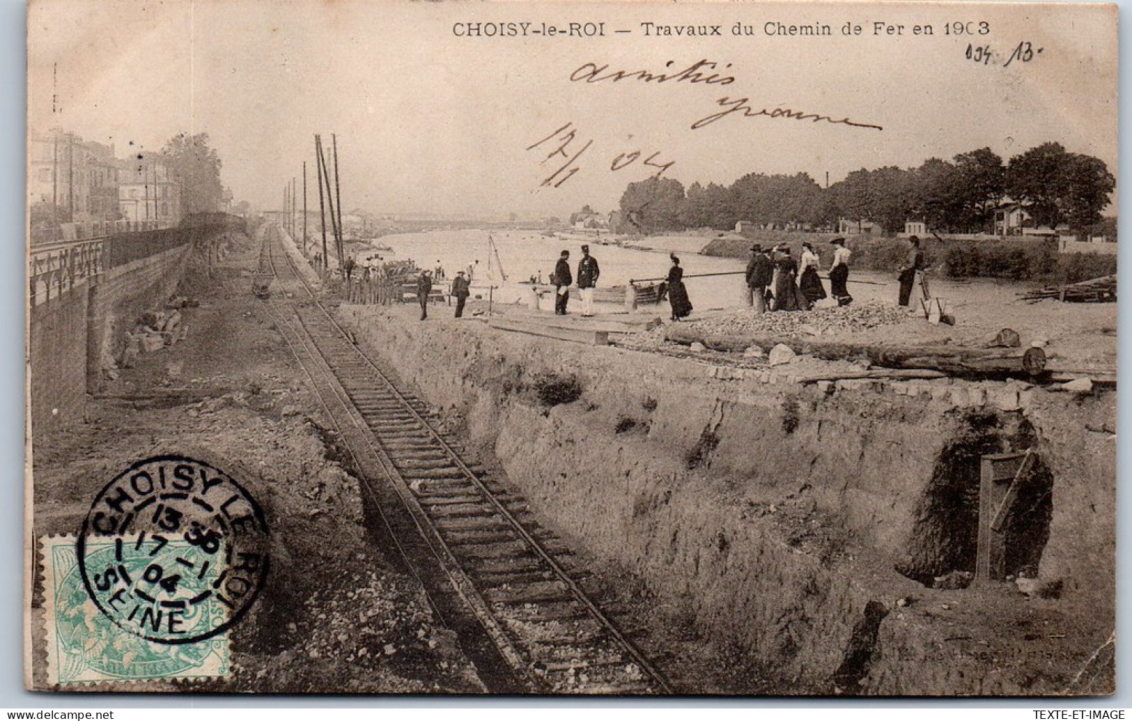 94 CHOIZY LE ROI - Travaux Du Chemin De Fer En 1903 - Choisy Le Roi