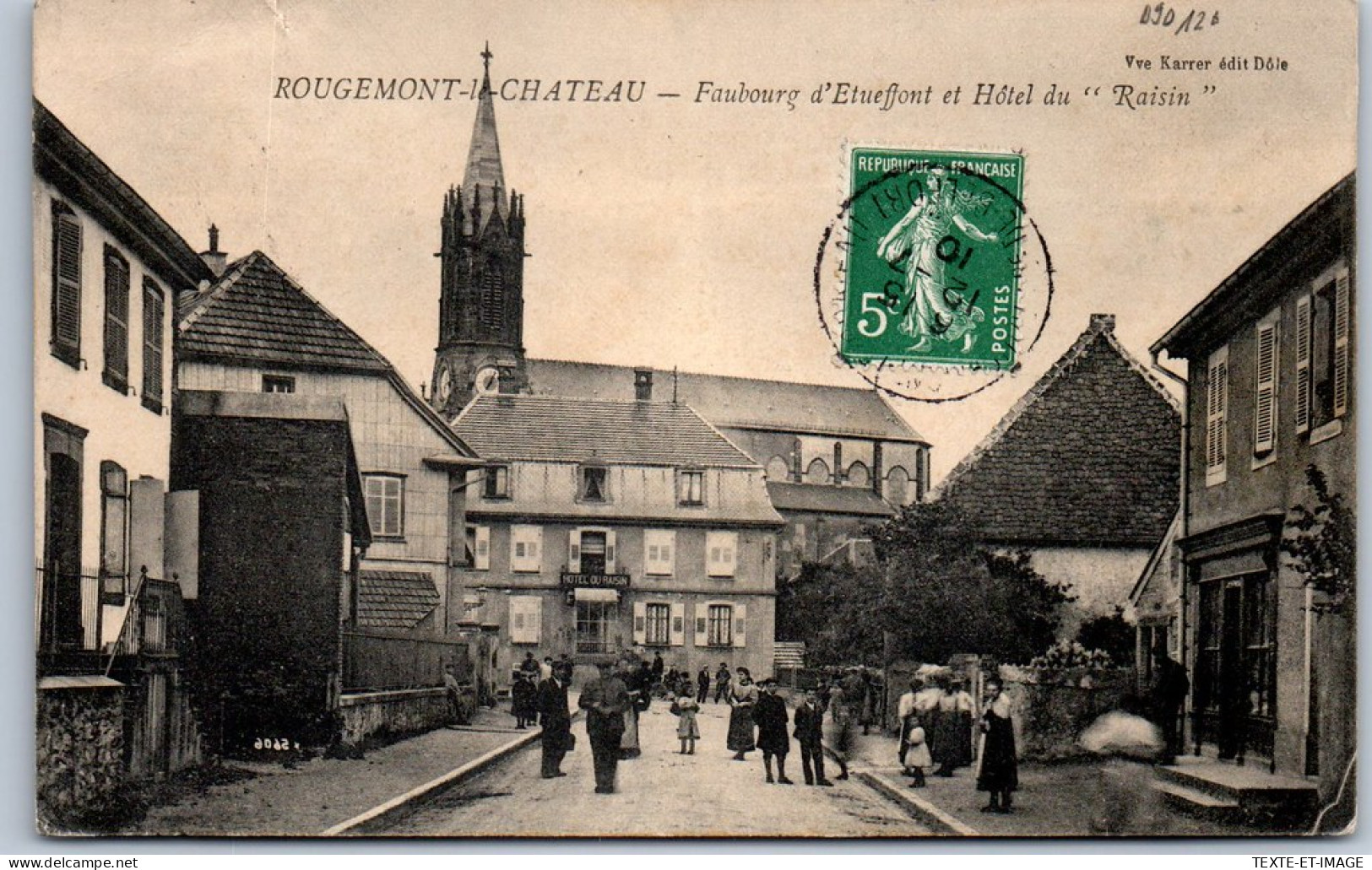 90 ROUGEMONT - Faubourg D'etueffont & Hotel Du Raisin  - Rougemont-le-Château