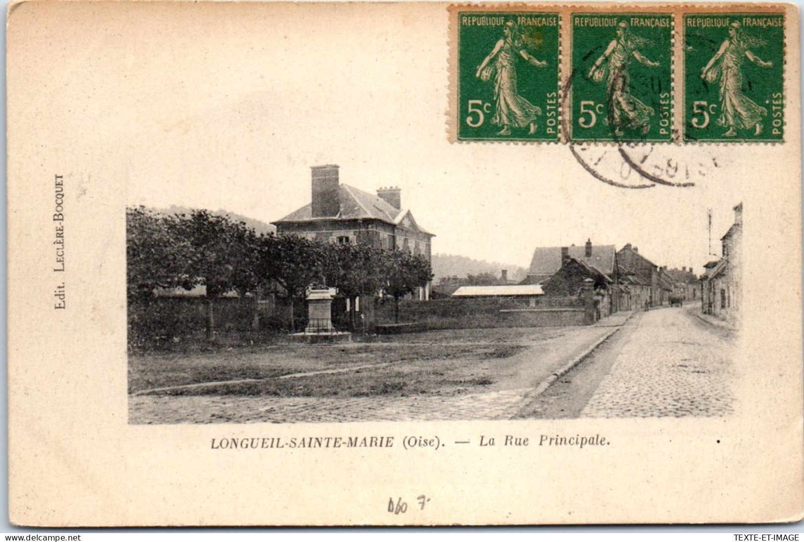 60 LONGUEIL SAINTE MARIE - La Rue Principale  - Autres & Non Classés