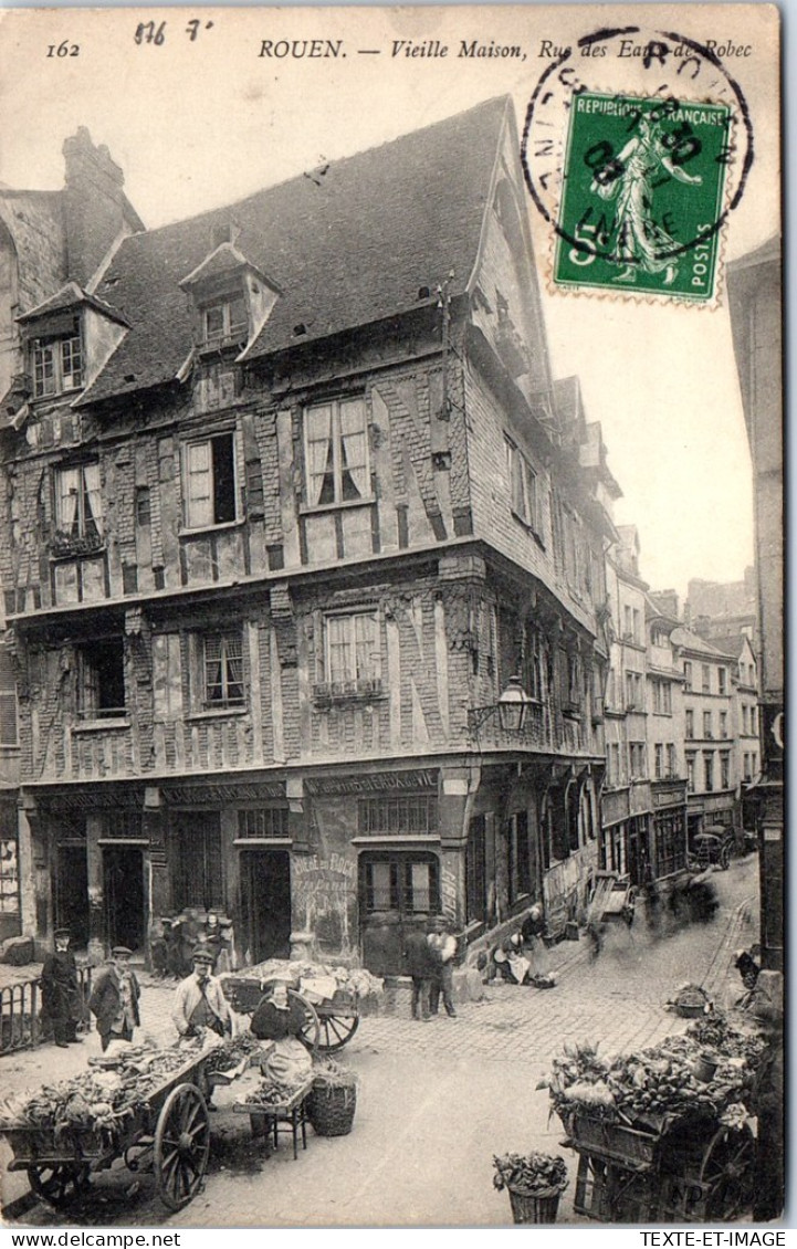 76 ROUEN - Vieille Maison Rue De Robec - Rouen