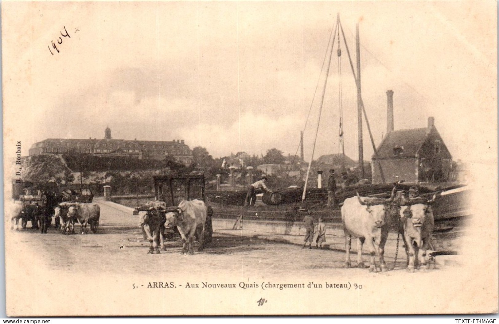 62 ARRAS - Aux Nouveaux Quais, Chargement D'un Bateau  - Arras