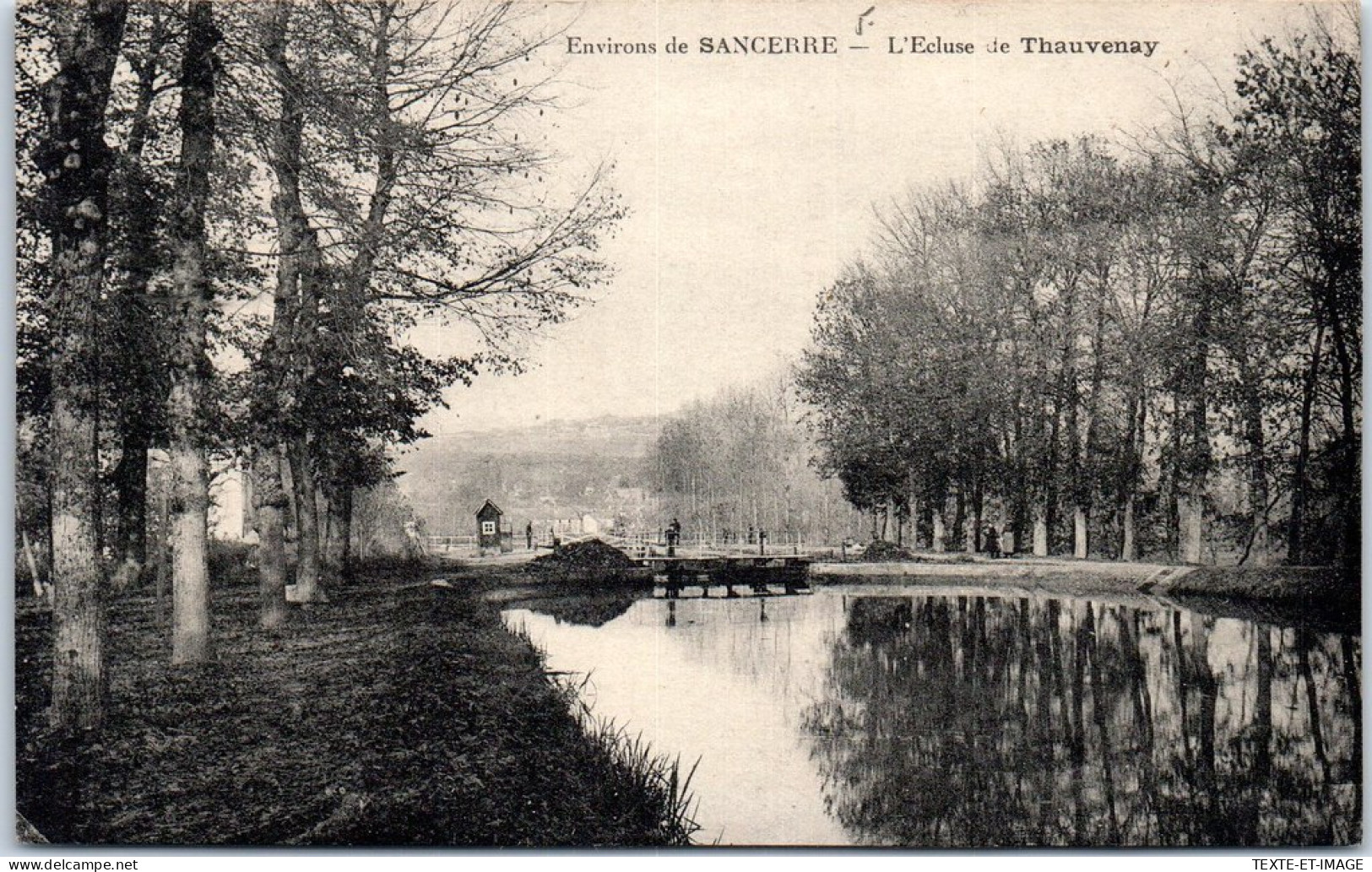 18 THAUVENAY - Vue De L'ecluse.  - Other & Unclassified