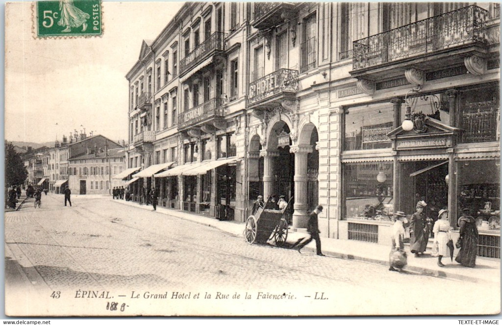 88 EPINAL - Le Grand Hotel & La Rue De La Faiencerie. - Epinal