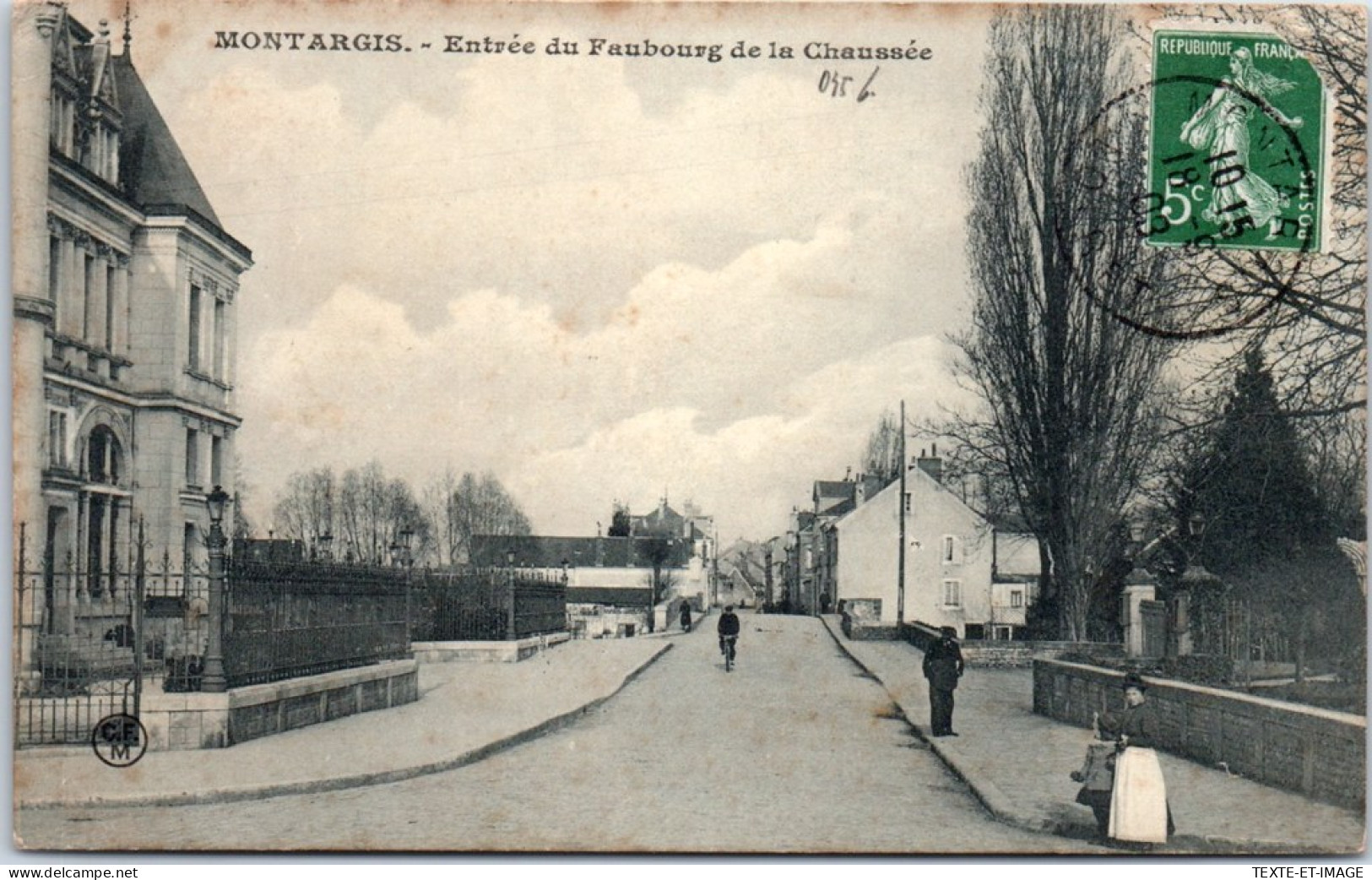 45 MONTARGIS - L'entree Du Faubourg De La Chaussee. - Montargis