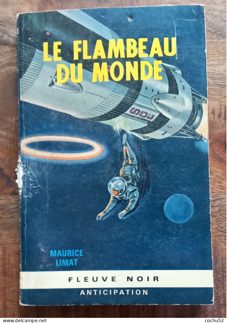 Science-fiction---Le Flambeau Du Monde, Maurice Limat---Fleuve Noir, 1965 - Fleuve Noir