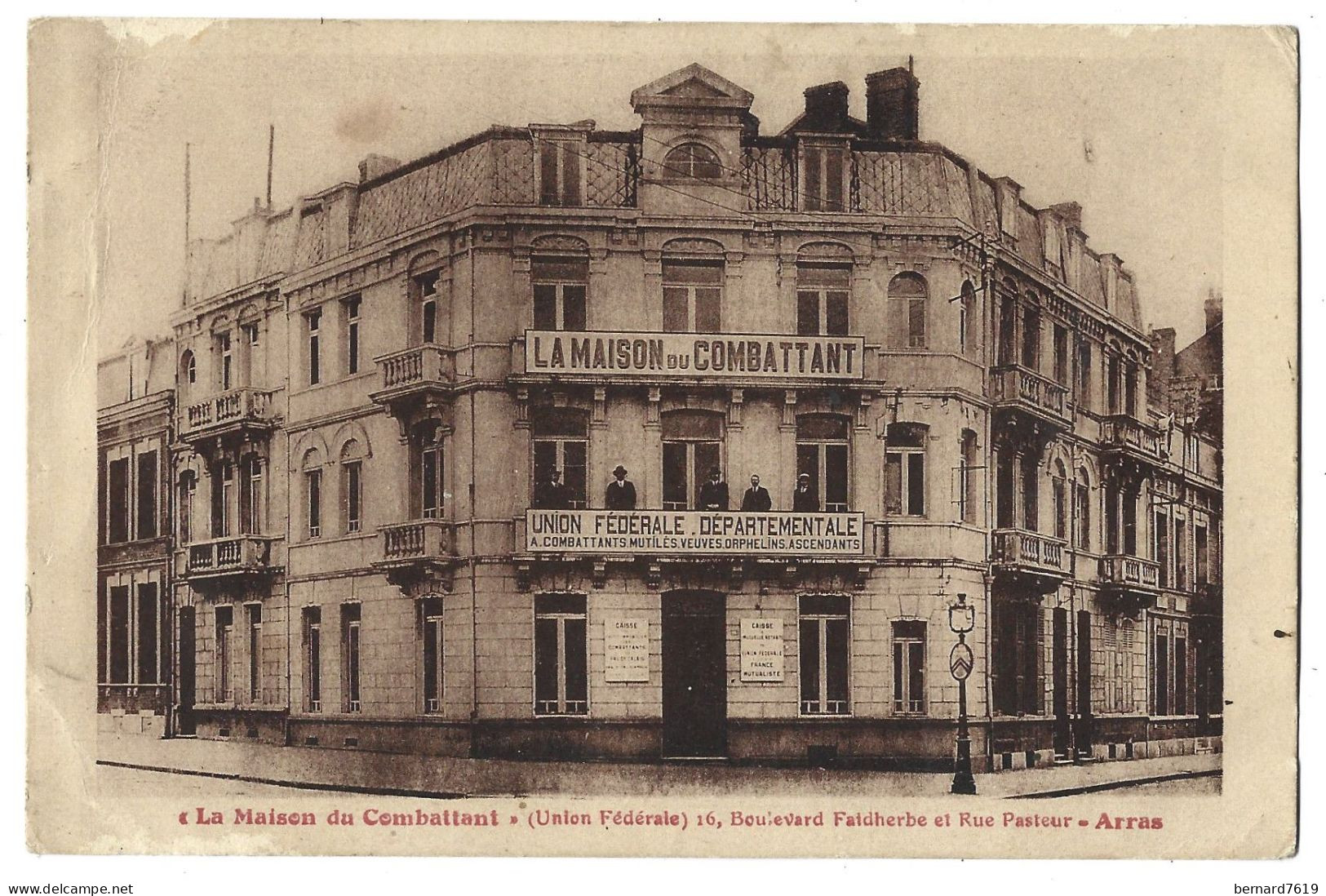 62 Arras - La Maison Du Combattant Union Federale 16 Boulevard Faidherbe Et Rue Pasteur - Arras