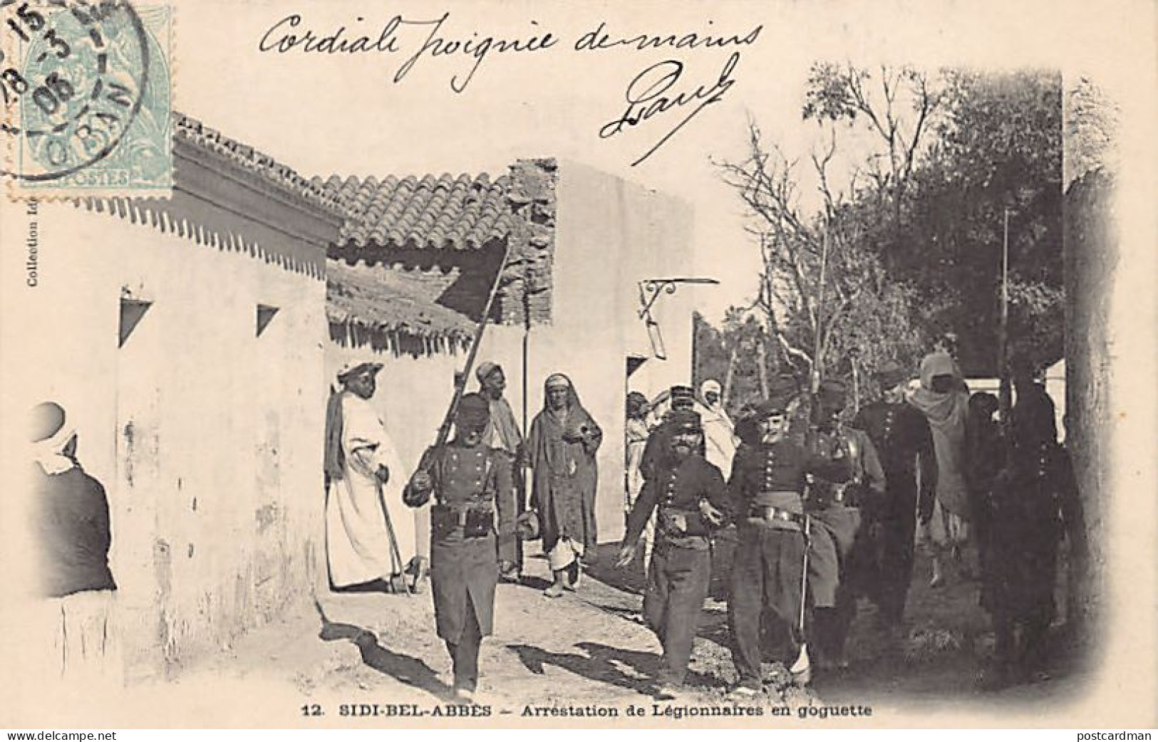 Algérie - SIDI BEL ABBÈS - Arrestation De Légionnaires En Goguette - Légion Étrangère - Ed. Collection Idéale P.S. 12 - Sidi-bel-Abbès