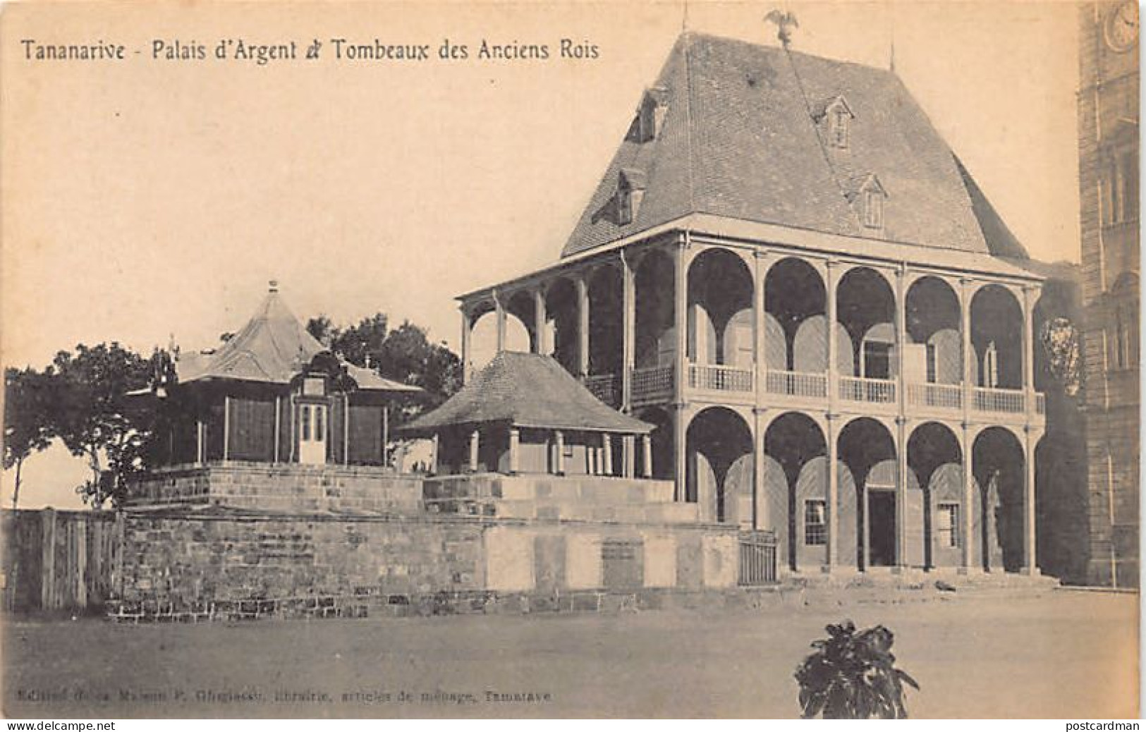 Madagascar - TANANARIVE - Palais D'Argent Et Tombeaux Des Anciens Rois - Ed. P. Ghigiasso  - Madagascar