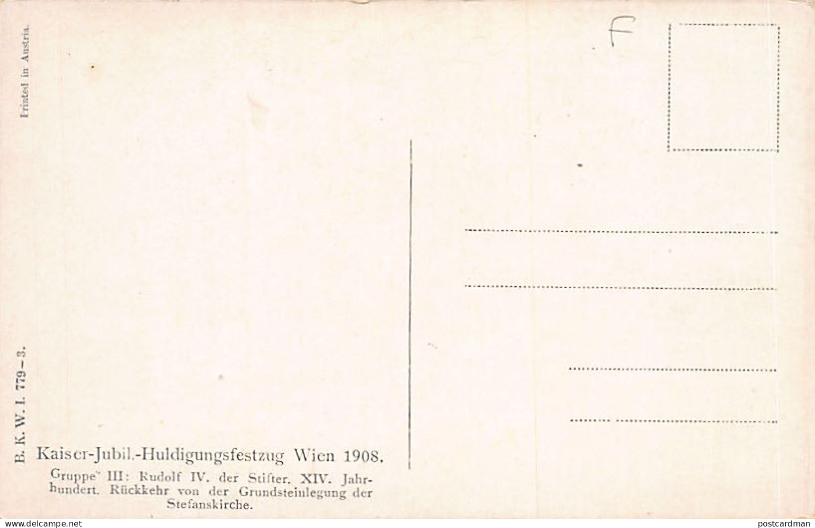 Österreich - Wien - Kaiser-Jubil.-Huldigungsfestzug - Jahre 1908 - Rudolf IV Der Stifter. XIV. Jahrhundert. Rückkehr Von - Andere & Zonder Classificatie