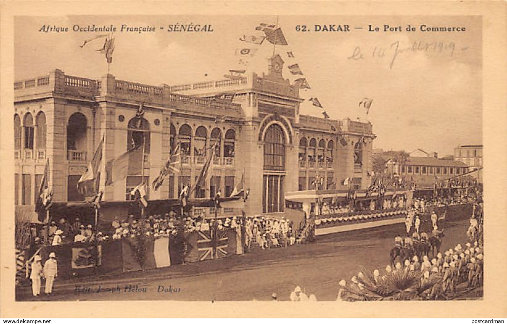 Sénégal - DAKAR - Le Port De Commerce Le 14 Juillet 1919 (mention Manuscrite) - Ed. Joseph Hélou 62 - Senegal