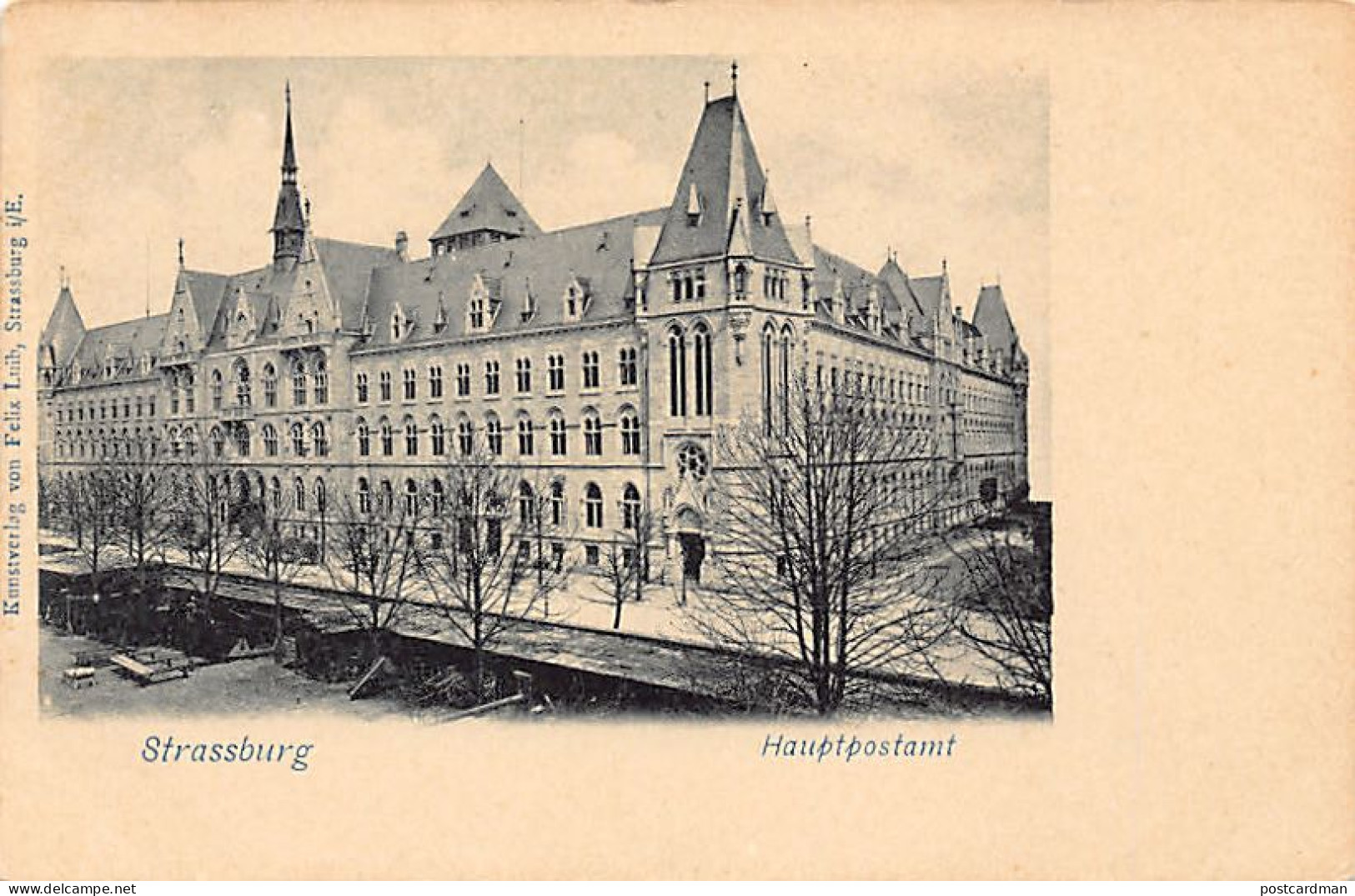 STRASBOURG - Hôtel Des Postes - Hauptpostamt - Ed. Kunstverlag Von Felix Luib, Strasbourg - Strasbourg