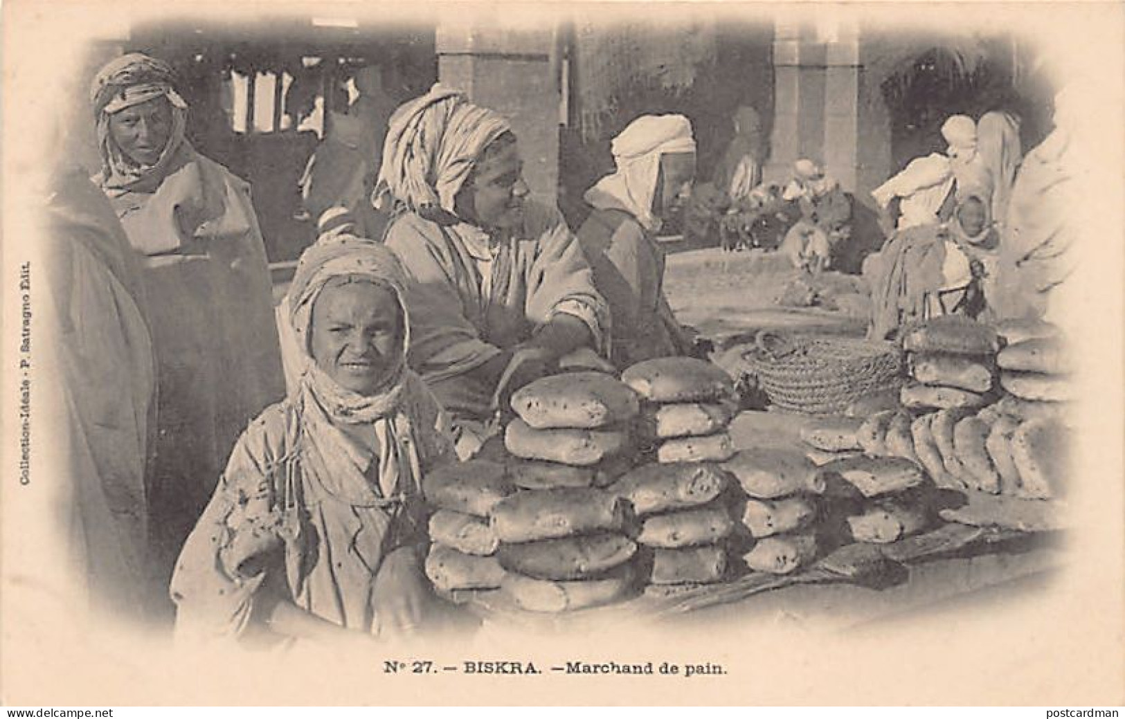 Algérie - BISKRA - Marchand De Pain - Ed. Collection Idéale P.S. 27 - Biskra
