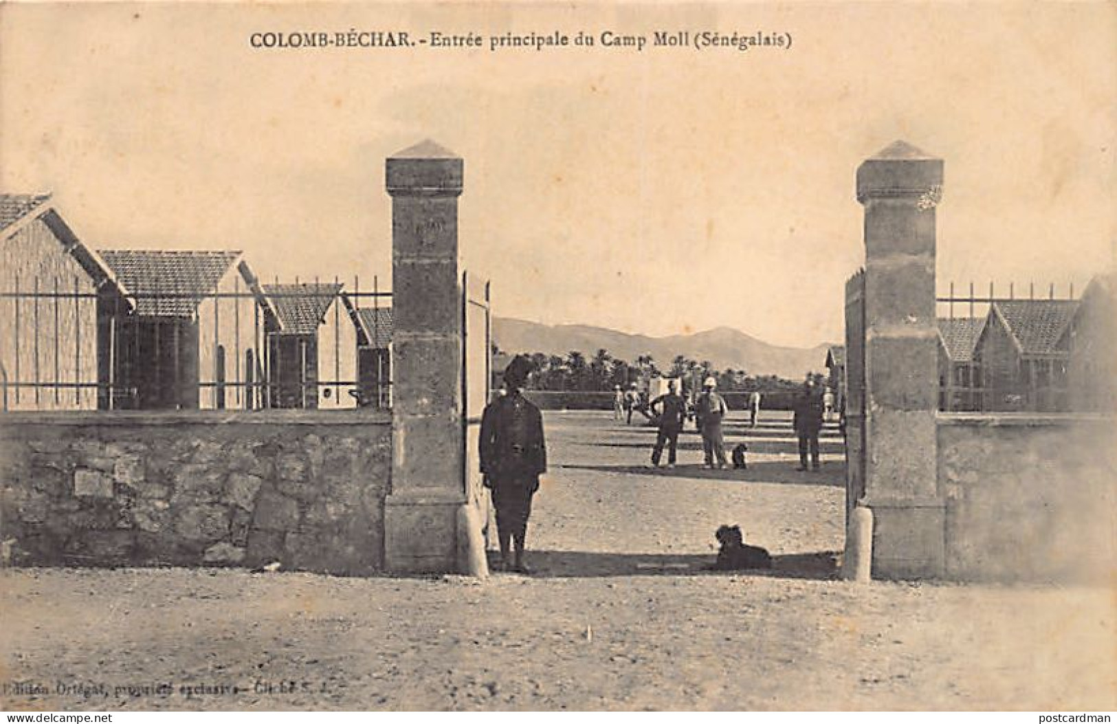 COLOMB BÉCHAR - Entrée Principale Du Camp Moli - Sénégalais - Ed. Ortégat  - Bechar (Colomb Béchar)