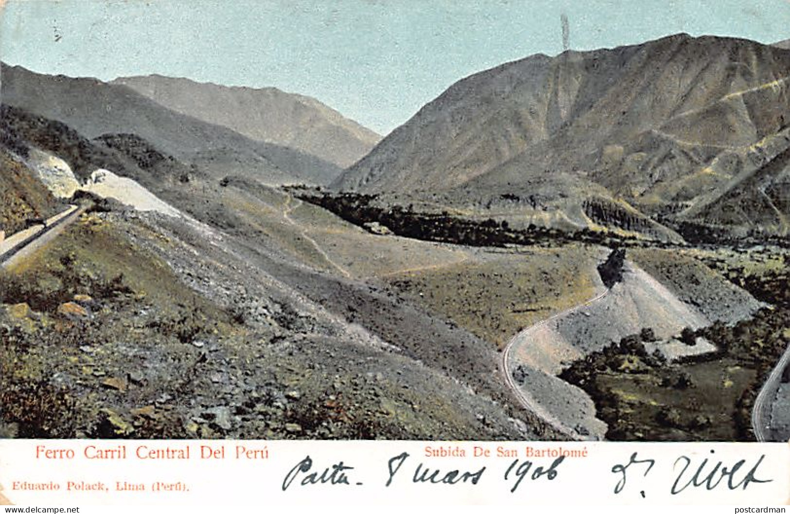 Peru - Ferro Carril Central Del Peru - Subida De San Bartolomé - Ed. Eduardo Polack  - Peru