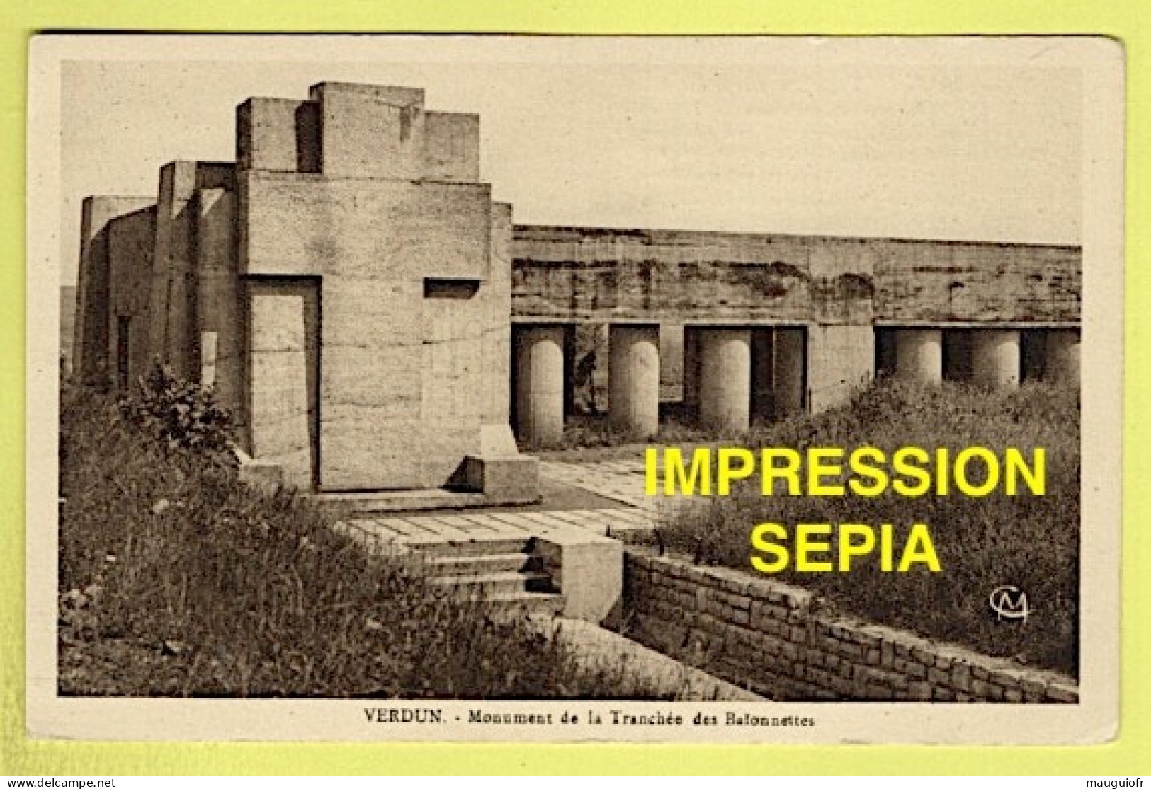 GUERRE 1914-18 / DOUAUMONT-VAUX / MONUMENT DE LA TRANCHÉE DES BAÏONNETTES - Guerre 1914-18