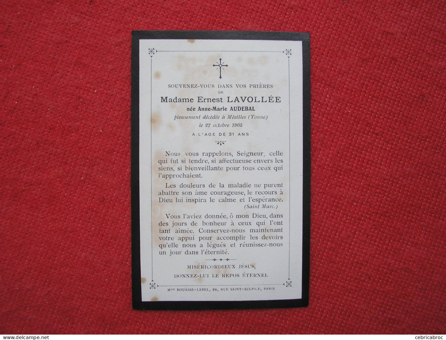 LDB - IMAGE RELIGIEUSE - Souvenez-vous Dans Vos Prières De Mme Ernest LAVOLLEE, Décédée  à MEZILLES, Le 27 Octobre 1905 - Andachtsbilder