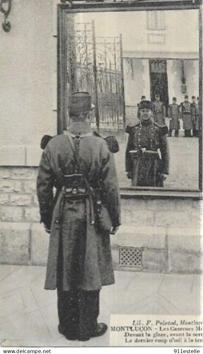 03   MONTLUCON . Les  CASERNES MODERNES. DEVANT LA GLACE . AVANT LA SORTIE LE DERNIER COUP D 'OEIL A LA TENUE - Montlucon