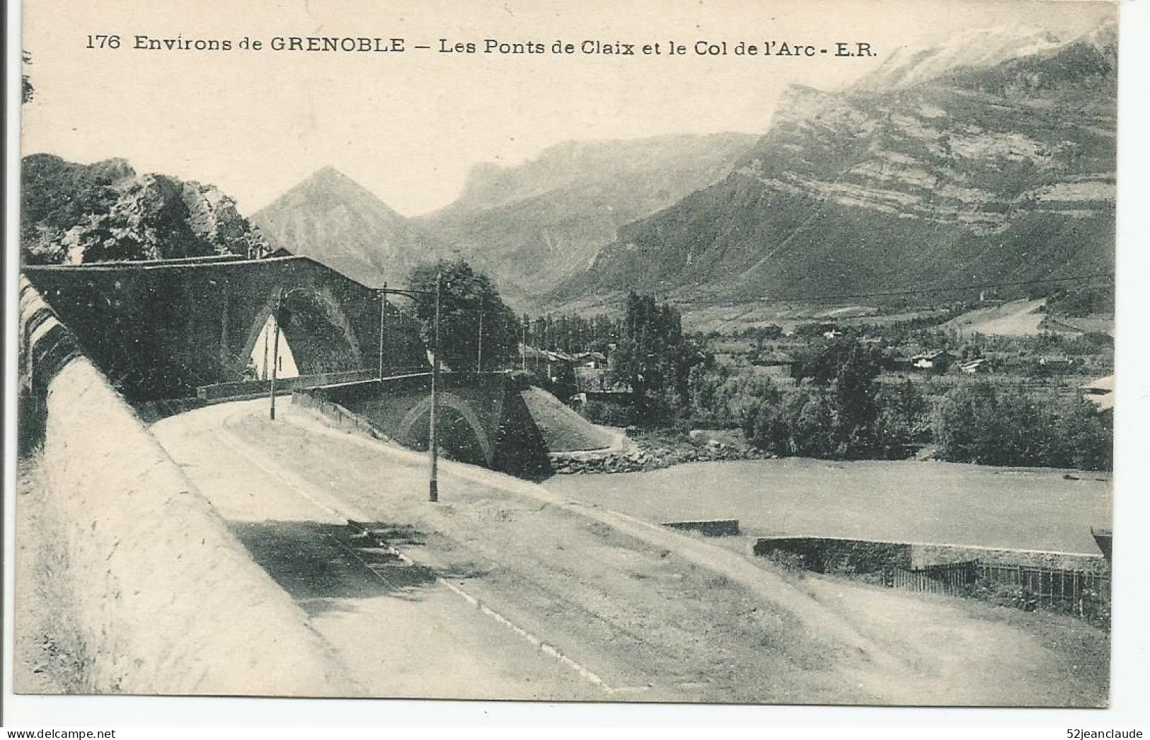 Les Environs De Grenoble Les Ponts De Claix Et Le Col De L'Arc     1908    N° 176 - Autres & Non Classés