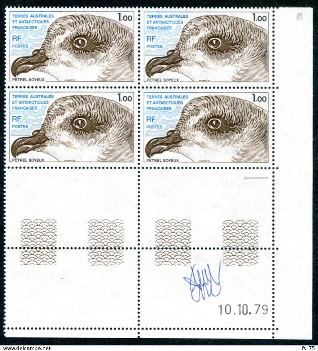 TAAF - N°82 - PETREL SOYEUX EN BLOCS DE 4 COINS DATES SIGNES ANDREOTTO - Unused Stamps