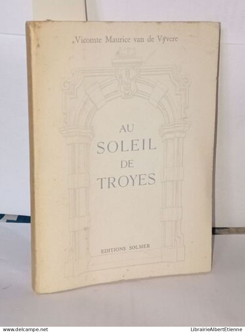 Au Soleil De Troyes - Unclassified