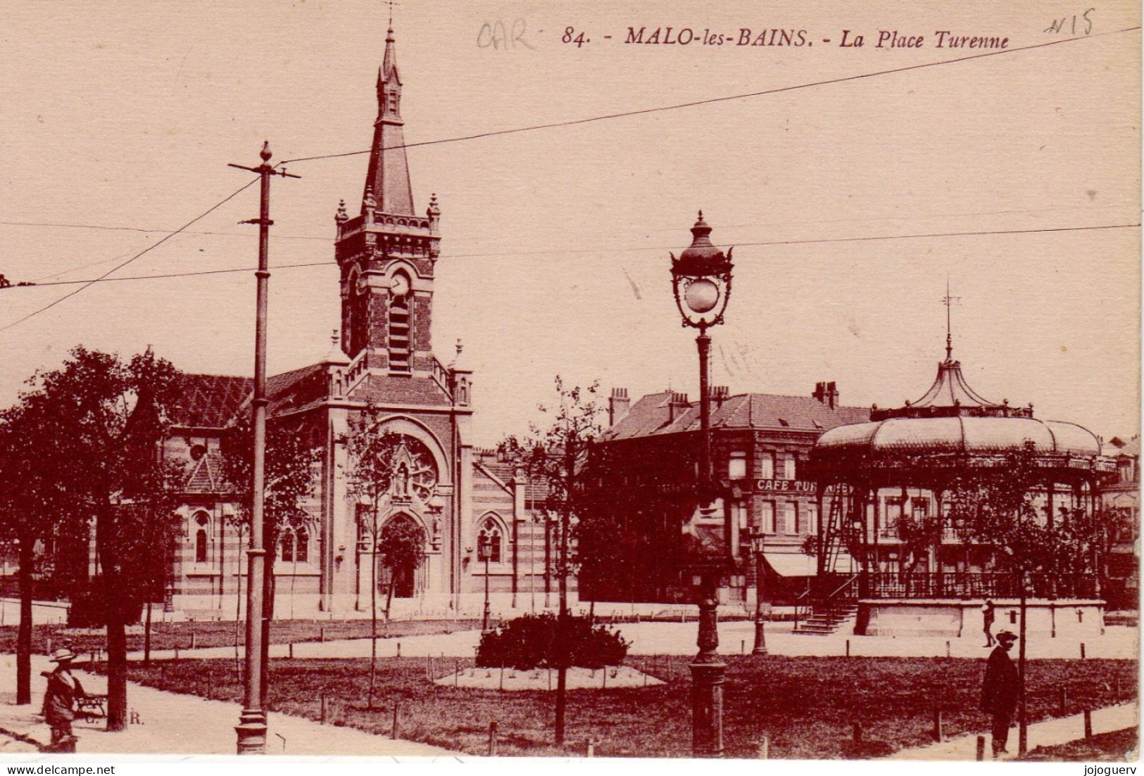 Malo Les Bains Dunkerque La Place Turenne ( église, Kiosque à Musique , Café Turenne ,lampadaire, écrite En 1925 AV-1915 - Malo Les Bains