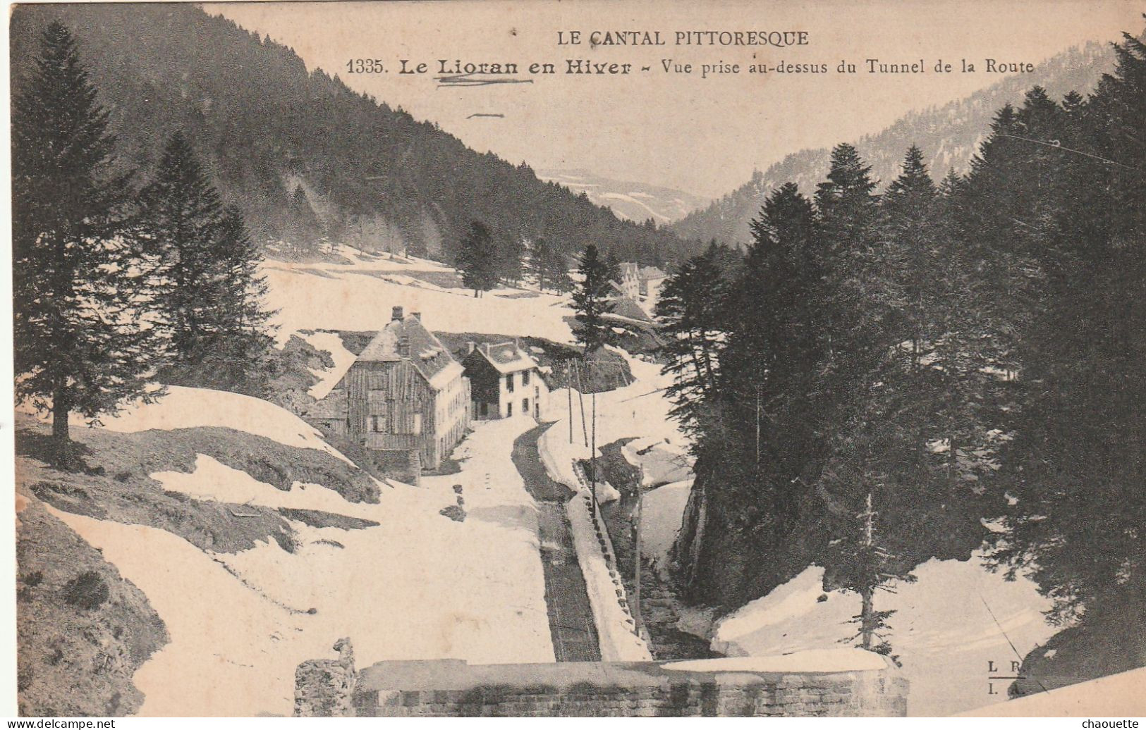 LE LIORAN  En Hiver  Vue Au Dessus Du Tunnel De La Route - Andere & Zonder Classificatie