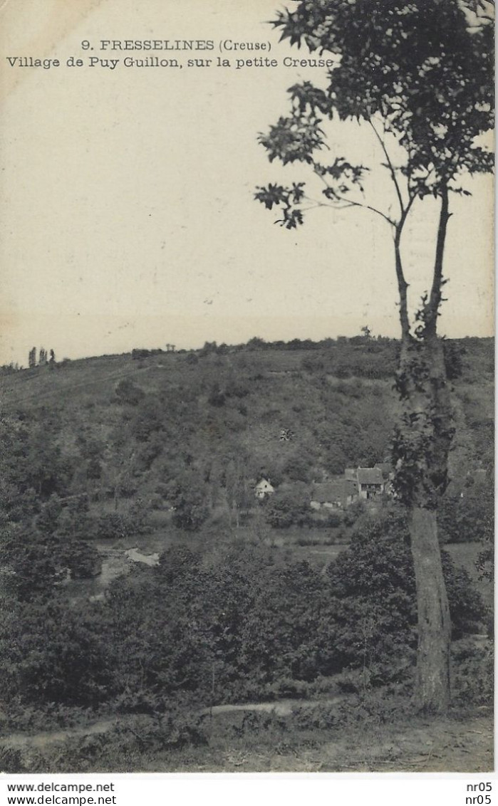 23 - FRESSELINES  ( Creuse )   - Village Du PUY GUILLON Sur La Petite Creuse - Sonstige & Ohne Zuordnung