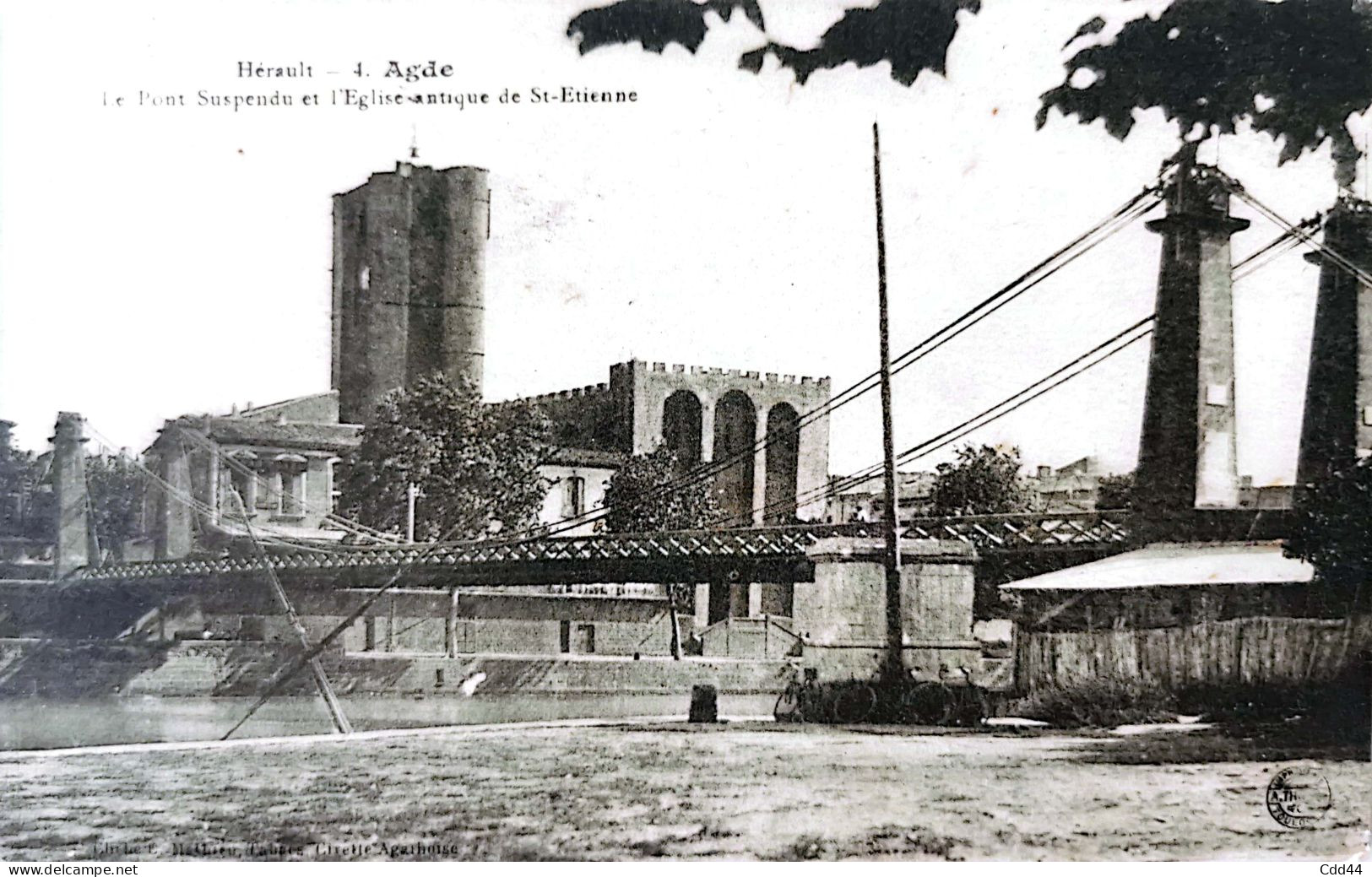 HÉRAULT AGDE Le Pont Suspendu Et L'église Antique De ST Etienne - Agde