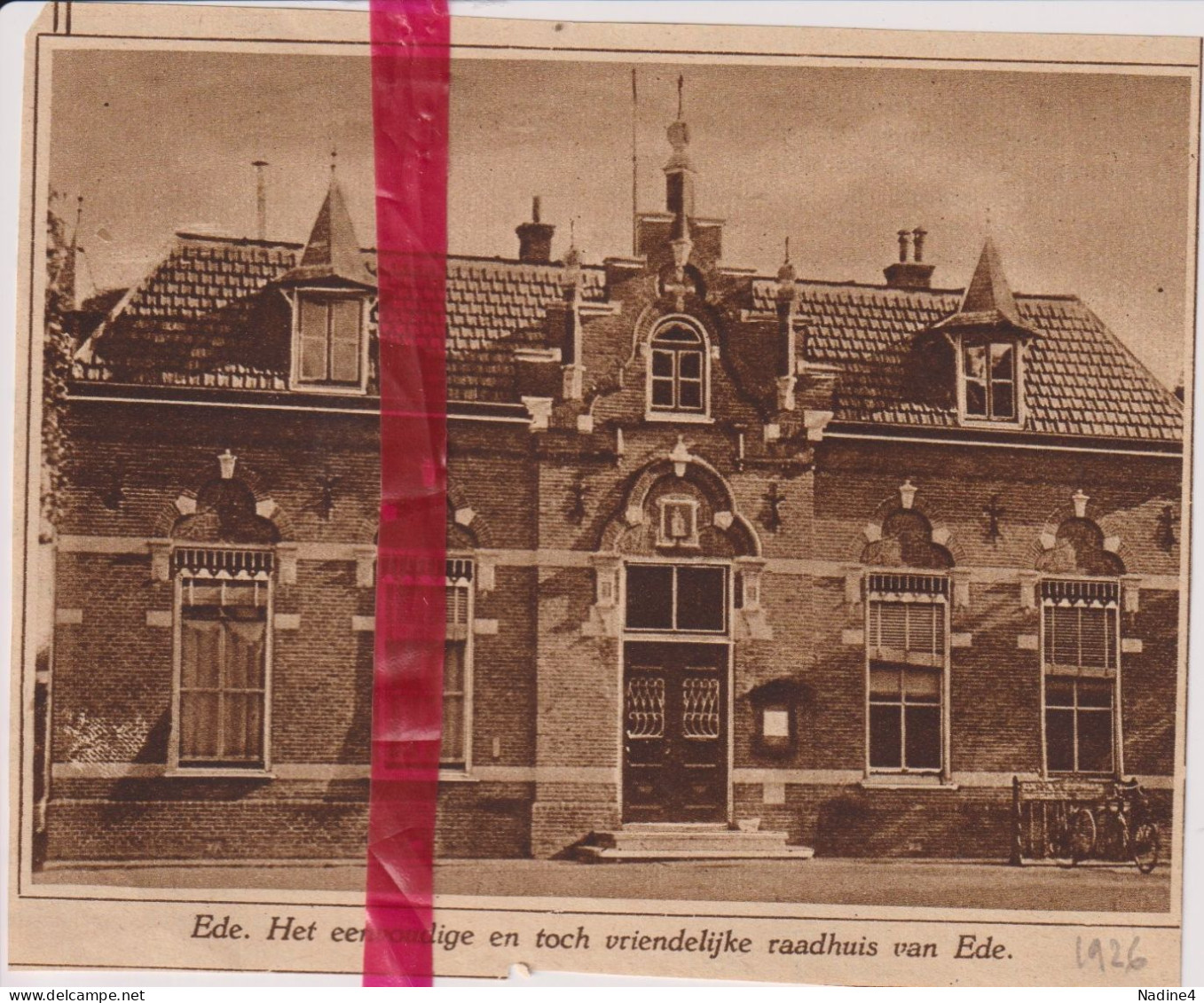 Ede - Het Raadhuis - Orig. Knipsel Coupure Tijdschrift Magazine - 1926 - Non Classés