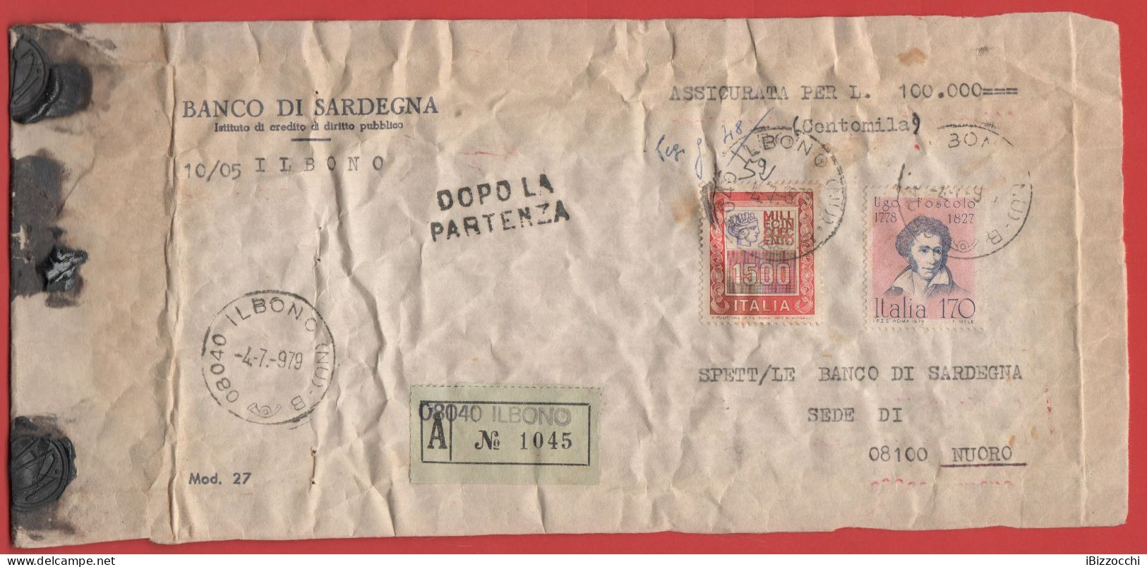 ITALIA - Storia Postale Repubblica - 1979 - 70 Uomini Illustri 7ª  Emissione; Ugo Foscolo + 1500 Alti Valori - Assicurat - 1981-90: Poststempel