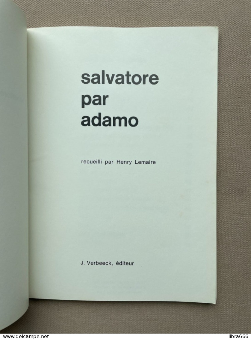 SALVATORE - PAR ADAMO / Recueilli Par Henry Lemaire / J. Verbeeck, éditeur - Bruxelles / (88pp. - 21 X 15 Cm.) - Biographie