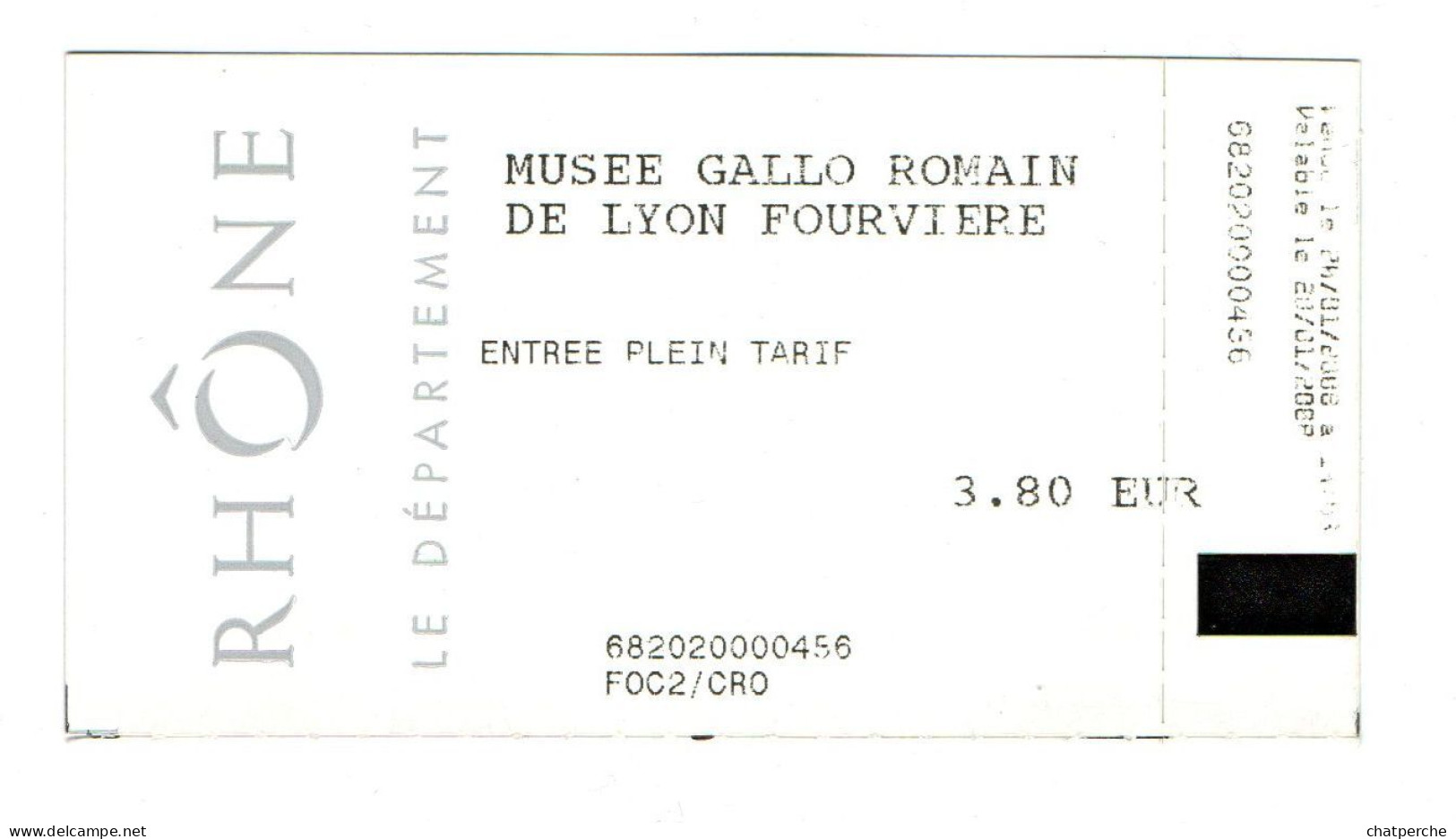 TICKET BILLET 門票 門票 MUSEE GALLO-ROMAIN DE LYON FOURVIERE / SAINT ROMAIN EN GAL VIENNE - Biglietti D'ingresso