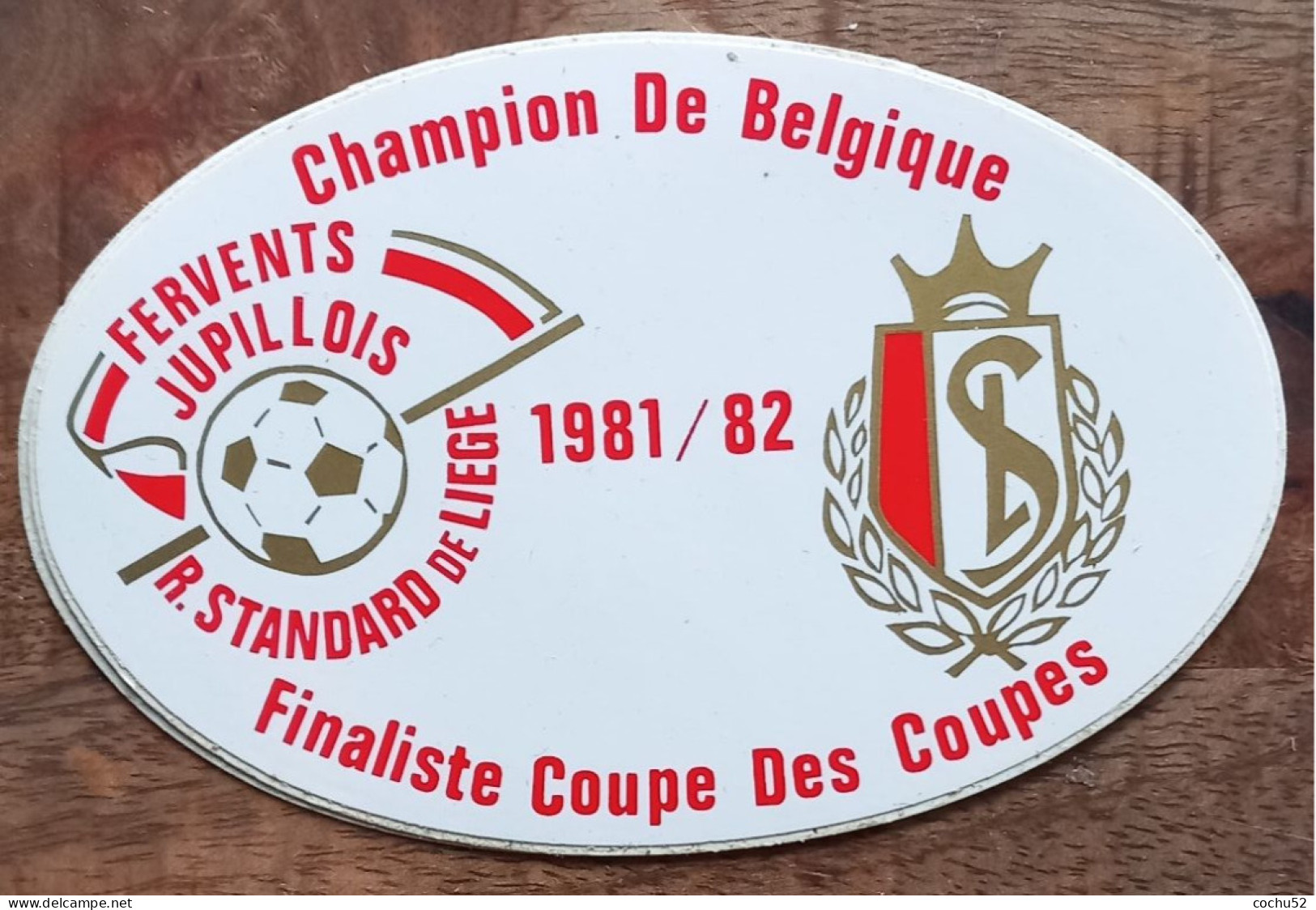 Auto-collant---Standard 1981-1982 (Champion De Belgique – Finaliste De La Coupe Des Coupes), 13,5 Cm X 8,5 Cm - Aufkleber