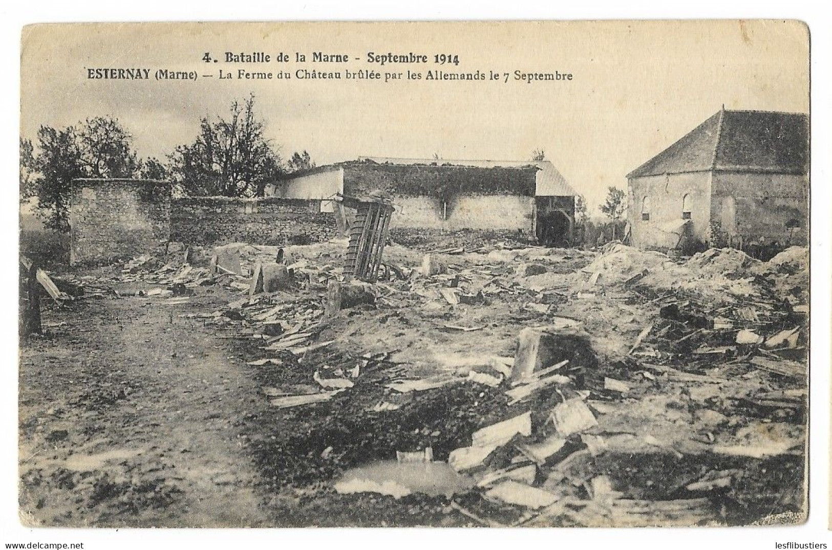 CPA 51 Bataille De La Marne - Septembre 1914 - ESTERNAY La Ferme Du Château Brulée Par Les Allemands Le 7 Septembre - Esternay