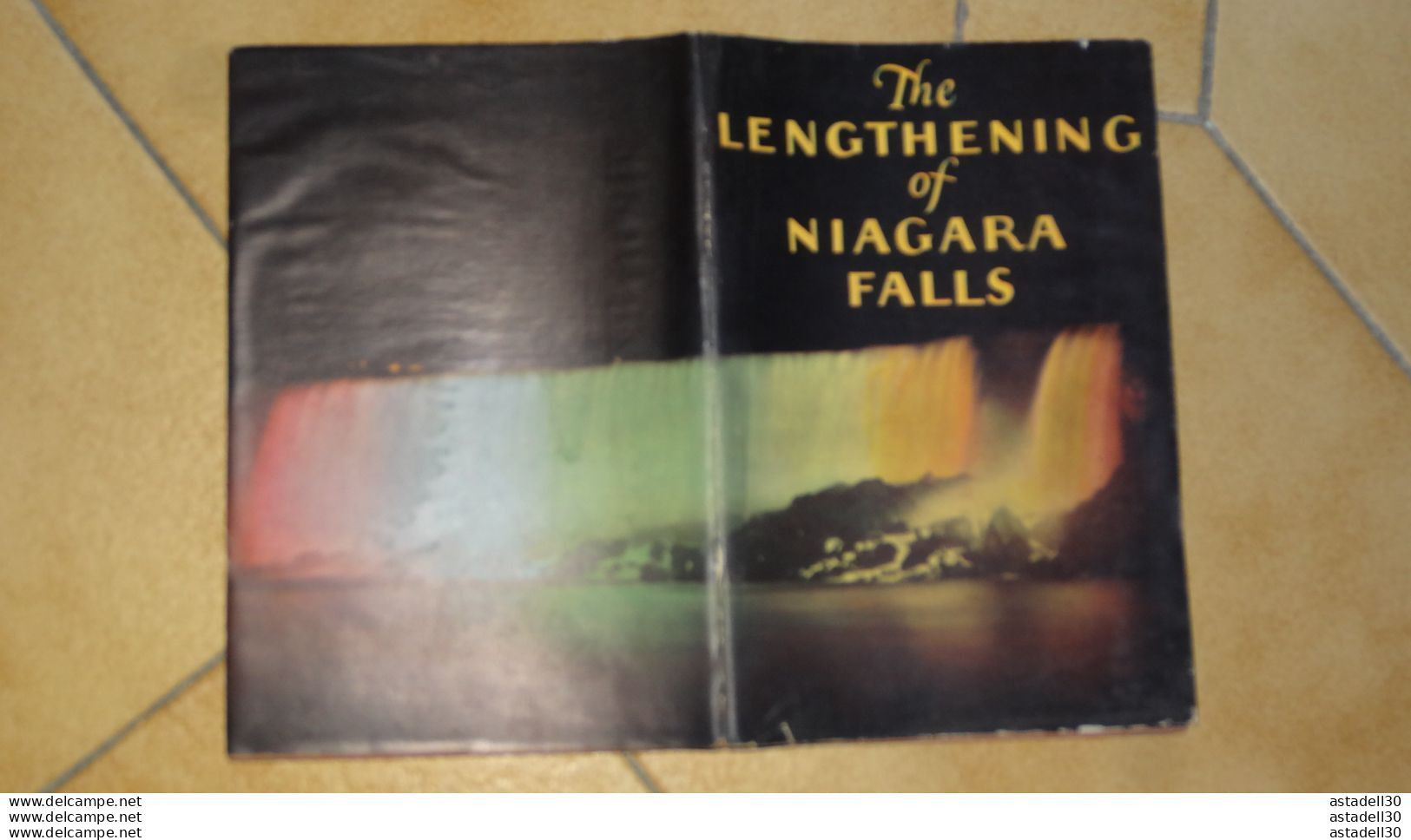 CANADA : The Lengthening Of NIAGARA Falls (in English), 1930's .........Caisse-40 - Reiseprospekte