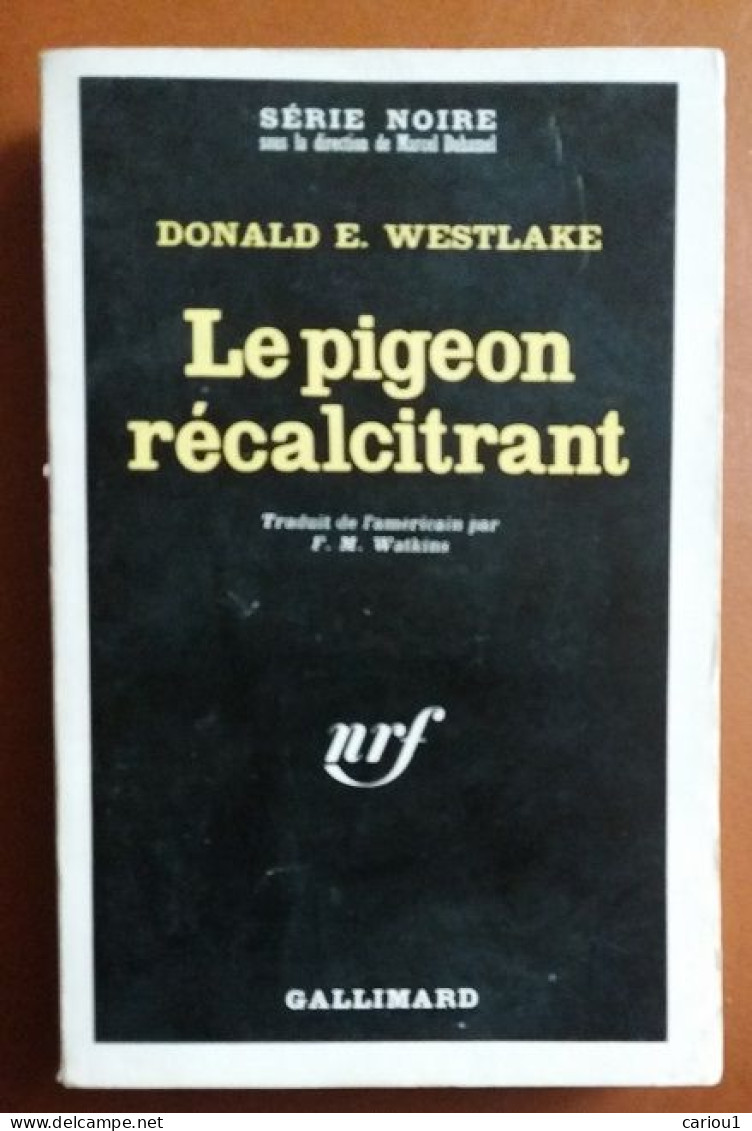 C1  Donald E. WESTLAKE Le PIGEON RECALCITRANT EO Serie Noire 1968 Port Inclus France - Série Noire